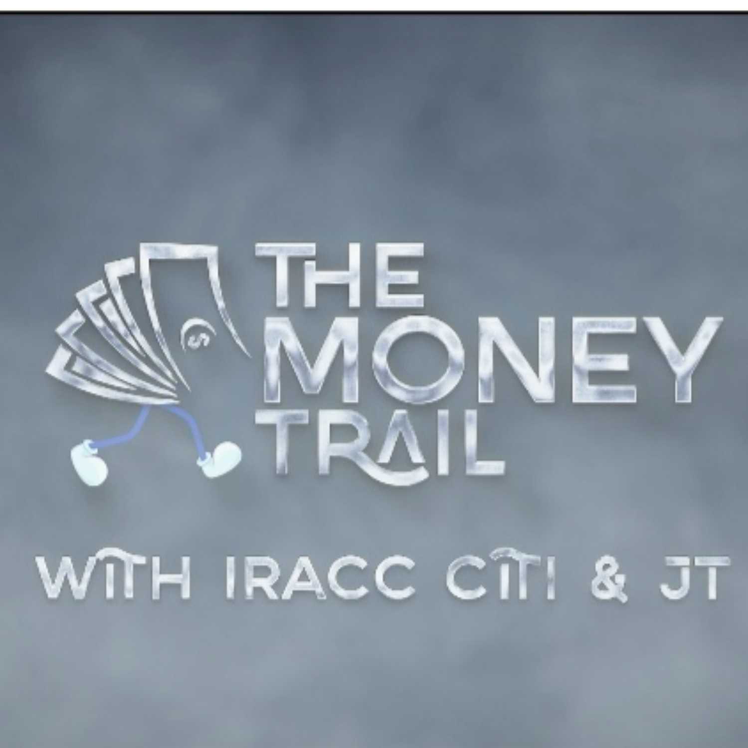 The Money Trail
