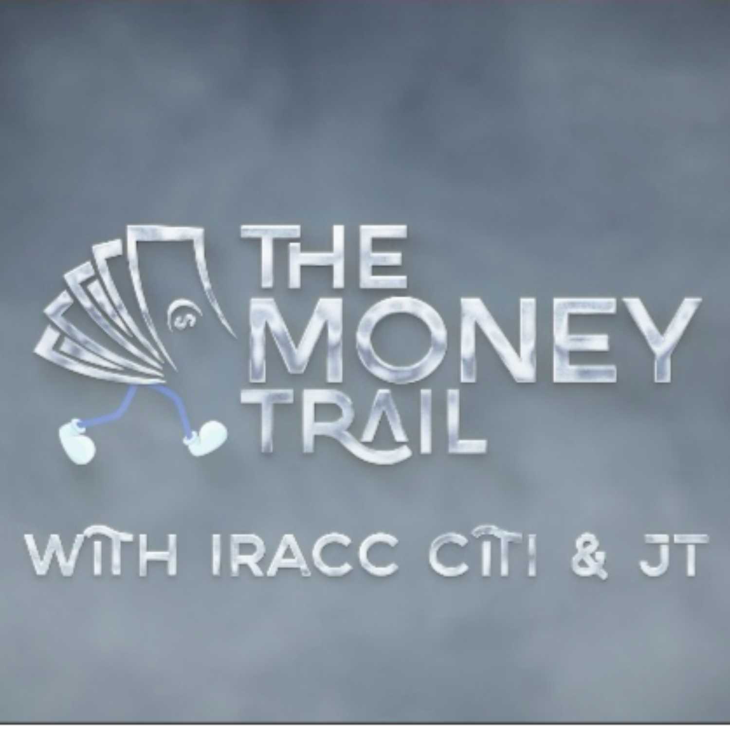 The Money Trail