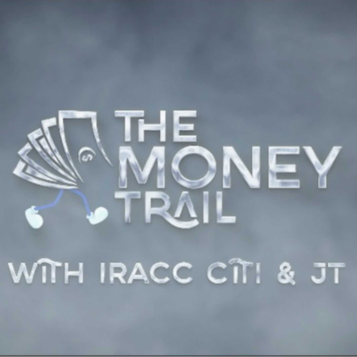 The Money Trail