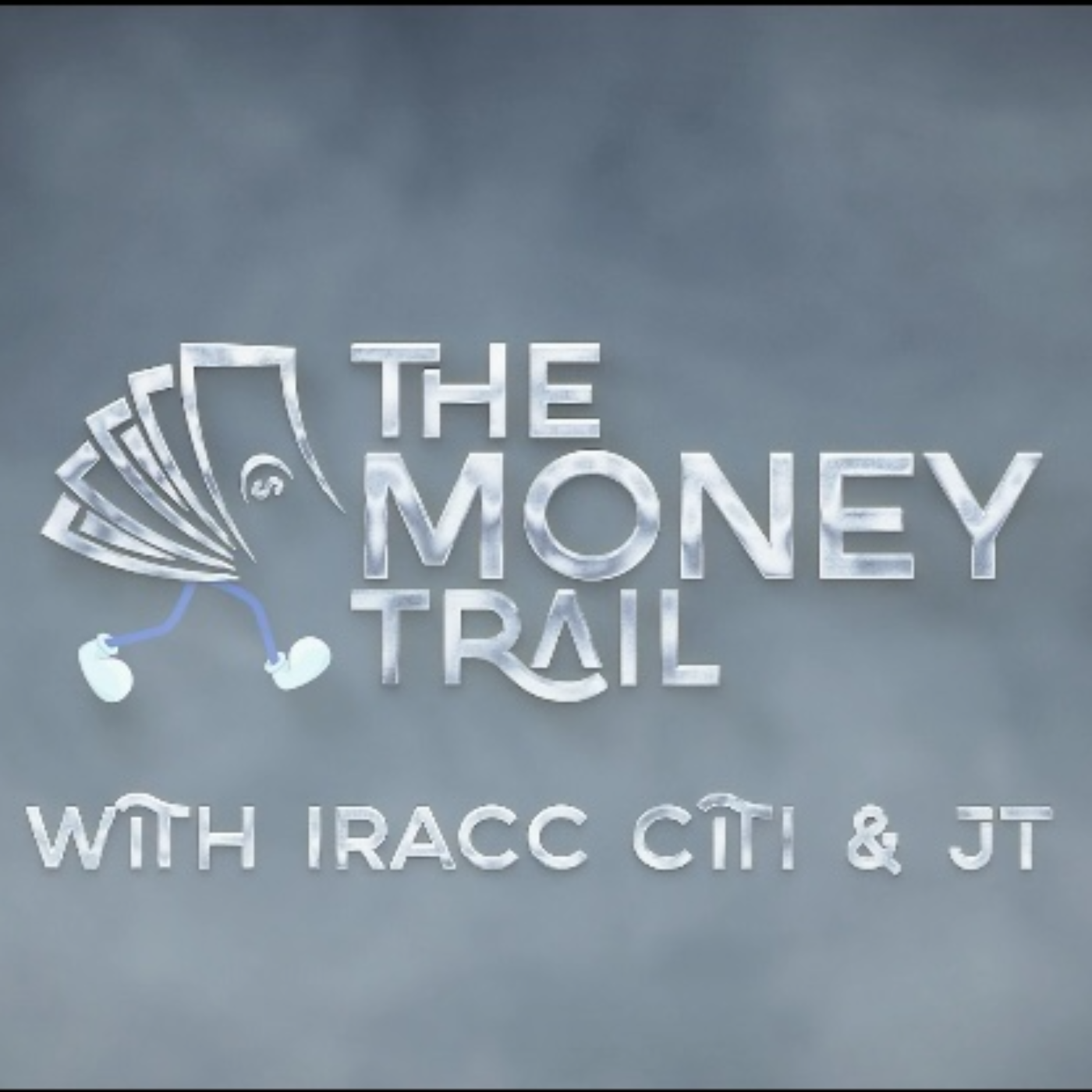The Money Trail