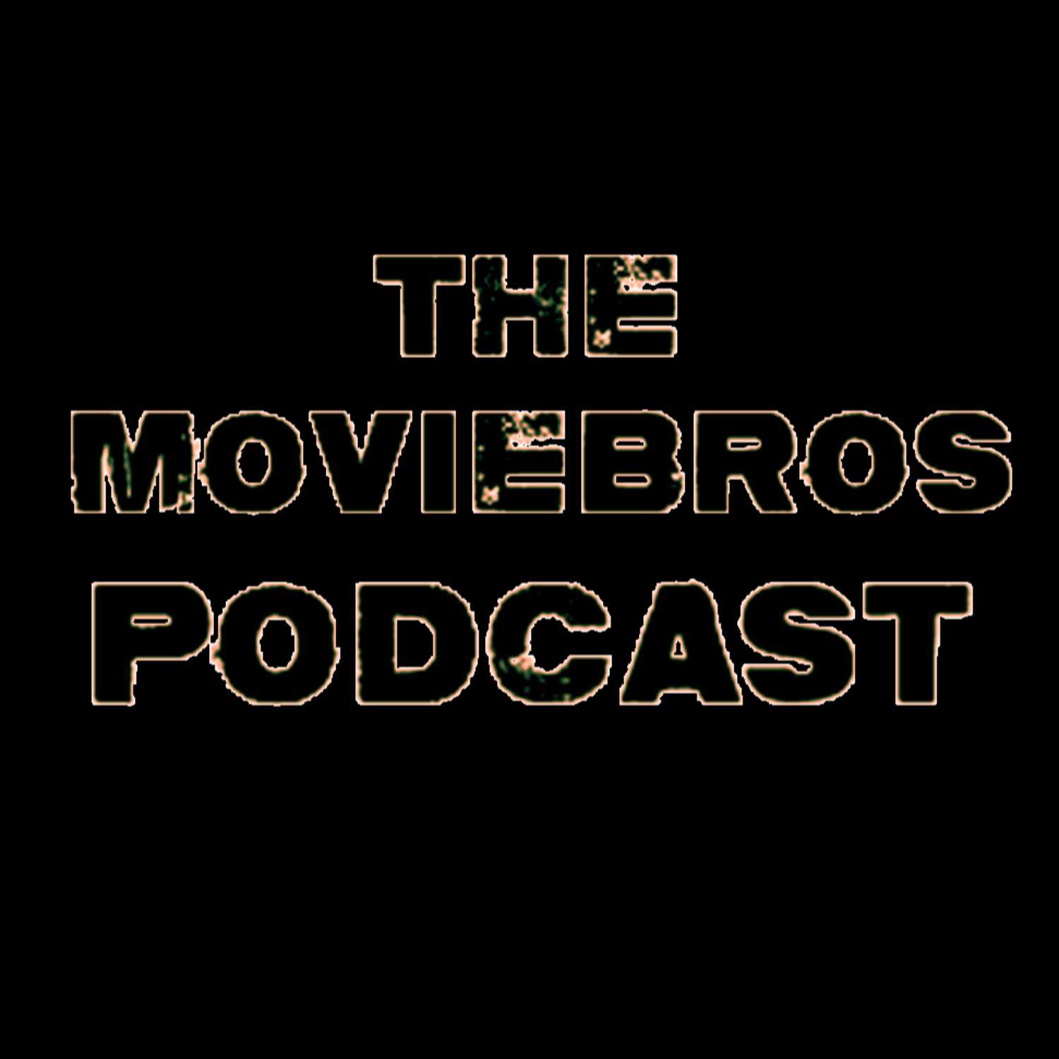 The MovieBro\'s Podcast
