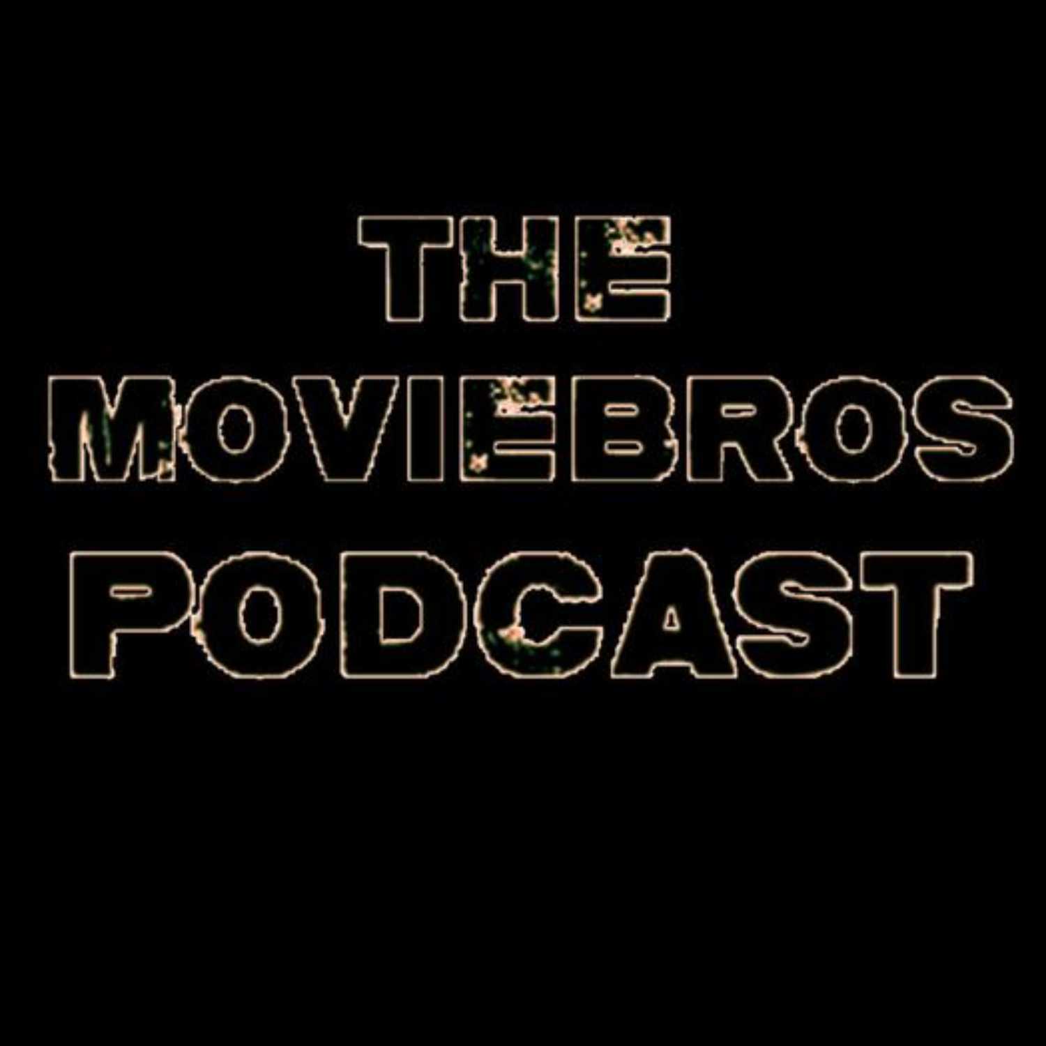 The MovieBro\'s Podcast
