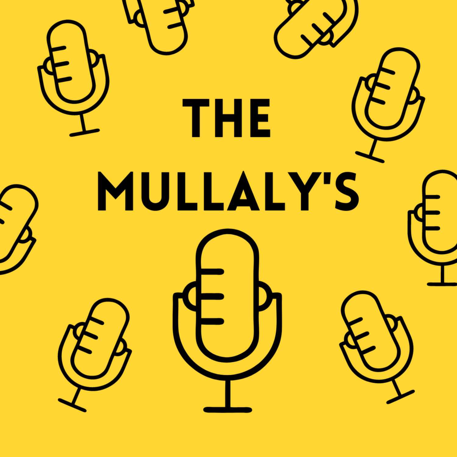 The Mullaly’s Podcast