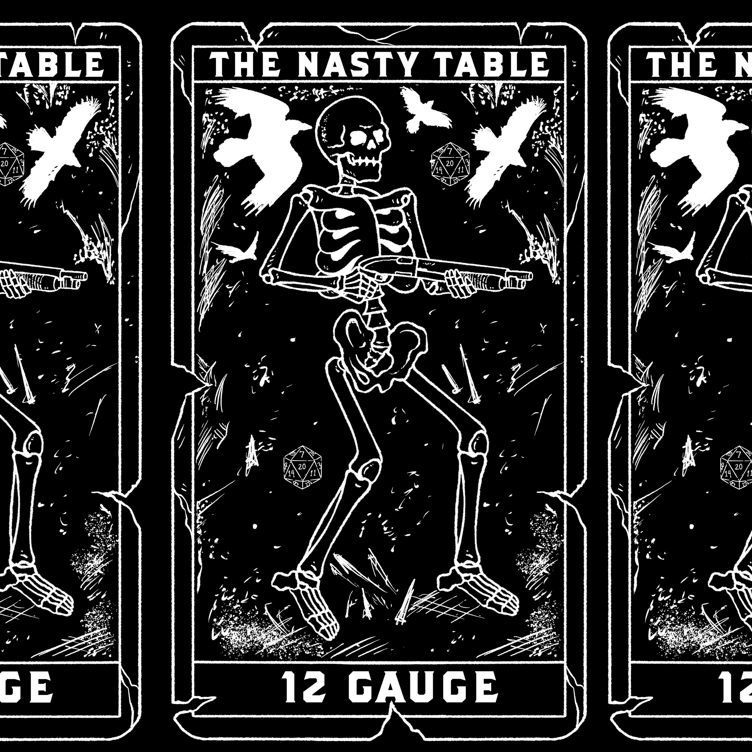 The Nasty Table: 12 GAUGE