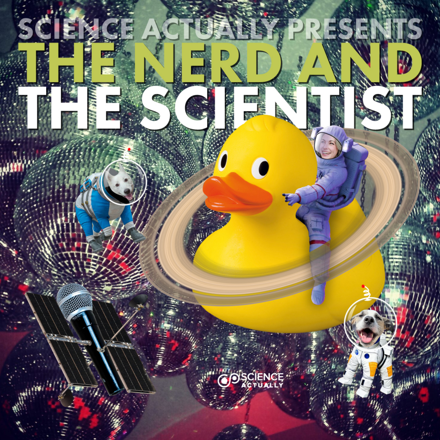 Science, Actually Presents : The Nerd and the Scientist