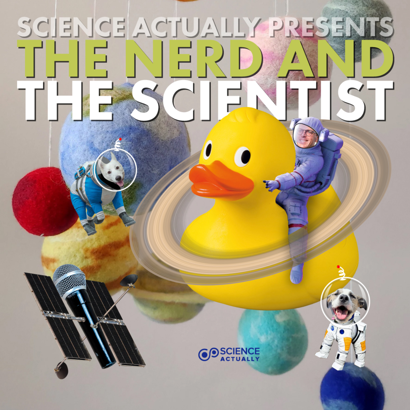 Science, Actually Presents : The Nerd and the Scientist