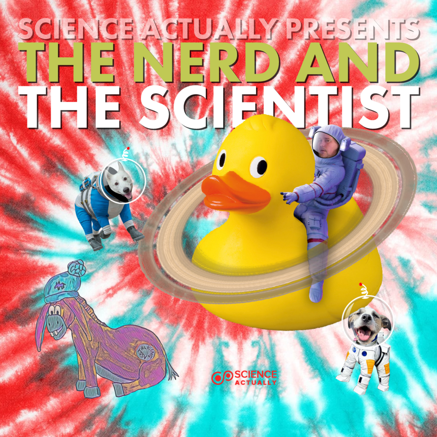 Science, Actually Presents : The Nerd and the Scientist