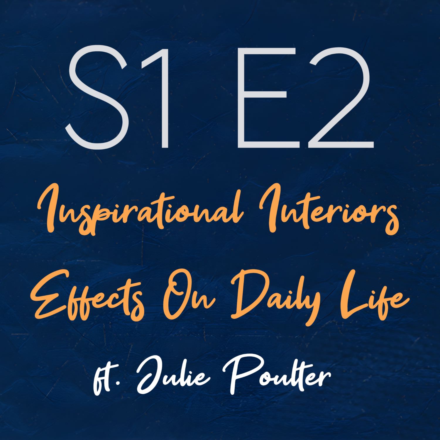 02 - Inspirational Interiors & Their Effects On Our Daily Lives