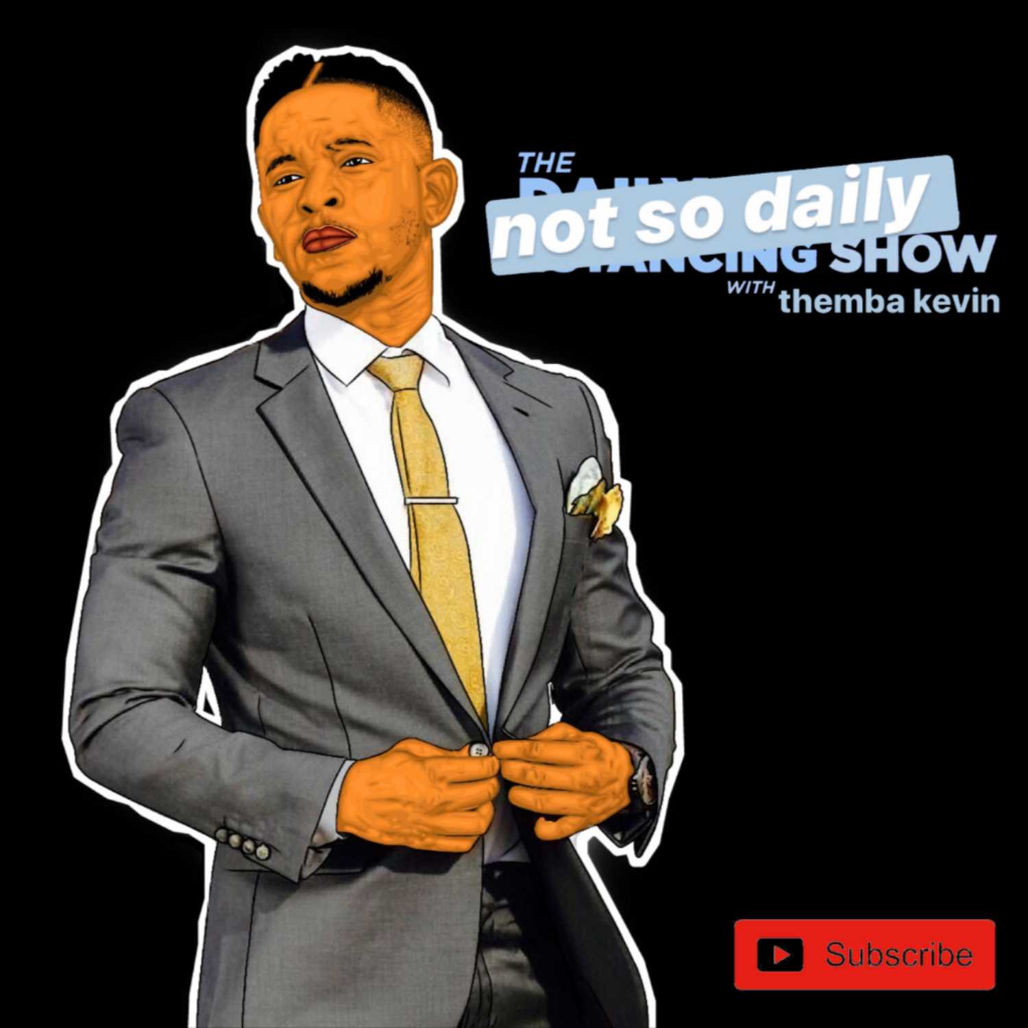 The Not So Daily Show with Themba Kevin