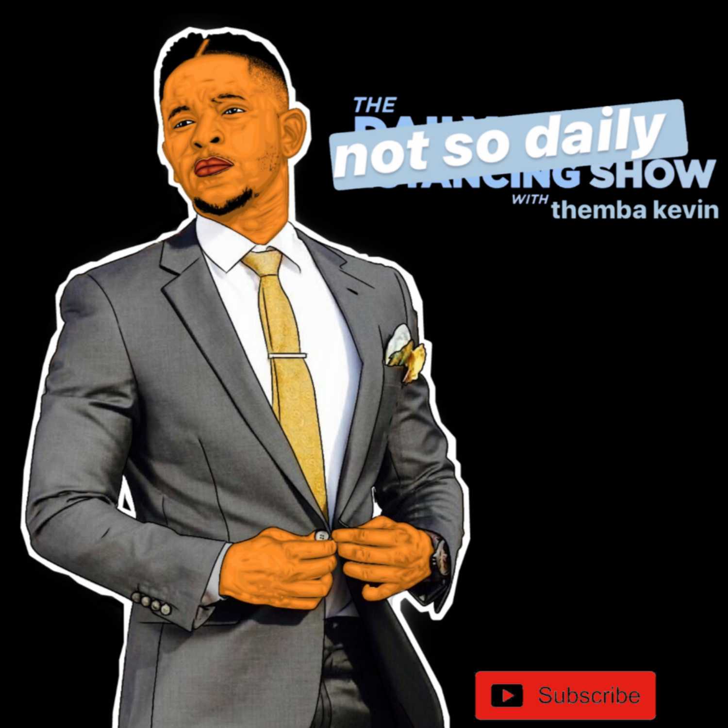 The Not So Daily Show with Themba Kevin