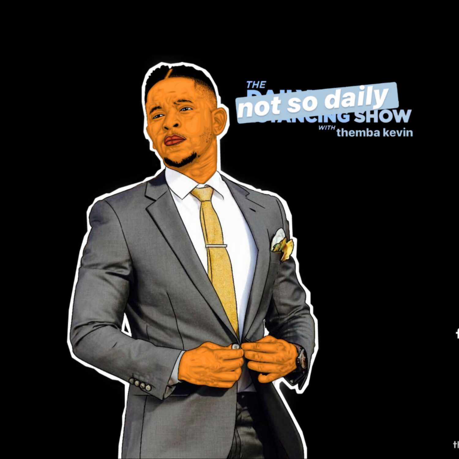 The Not So Daily Show with Themba Kevin