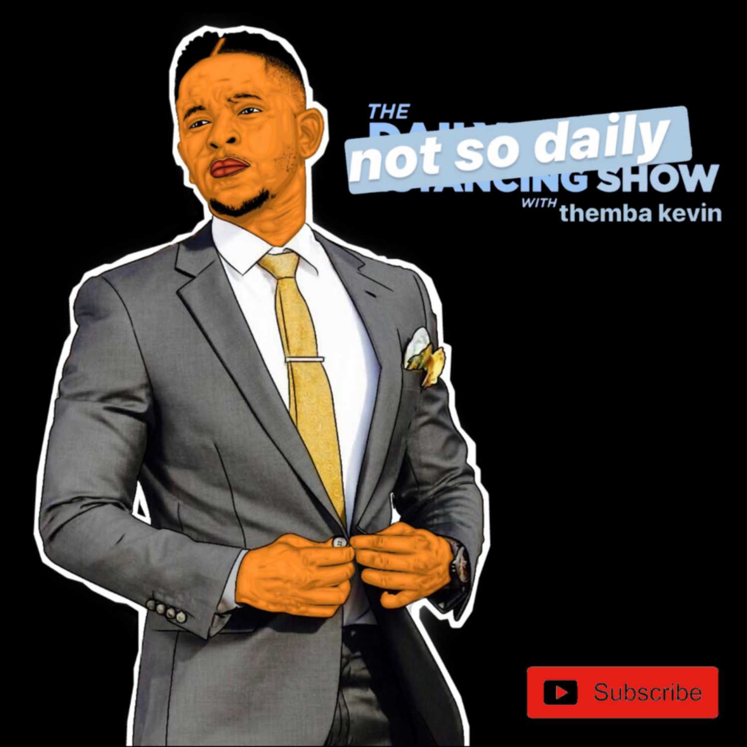 The Not So Daily Show with Themba Kevin