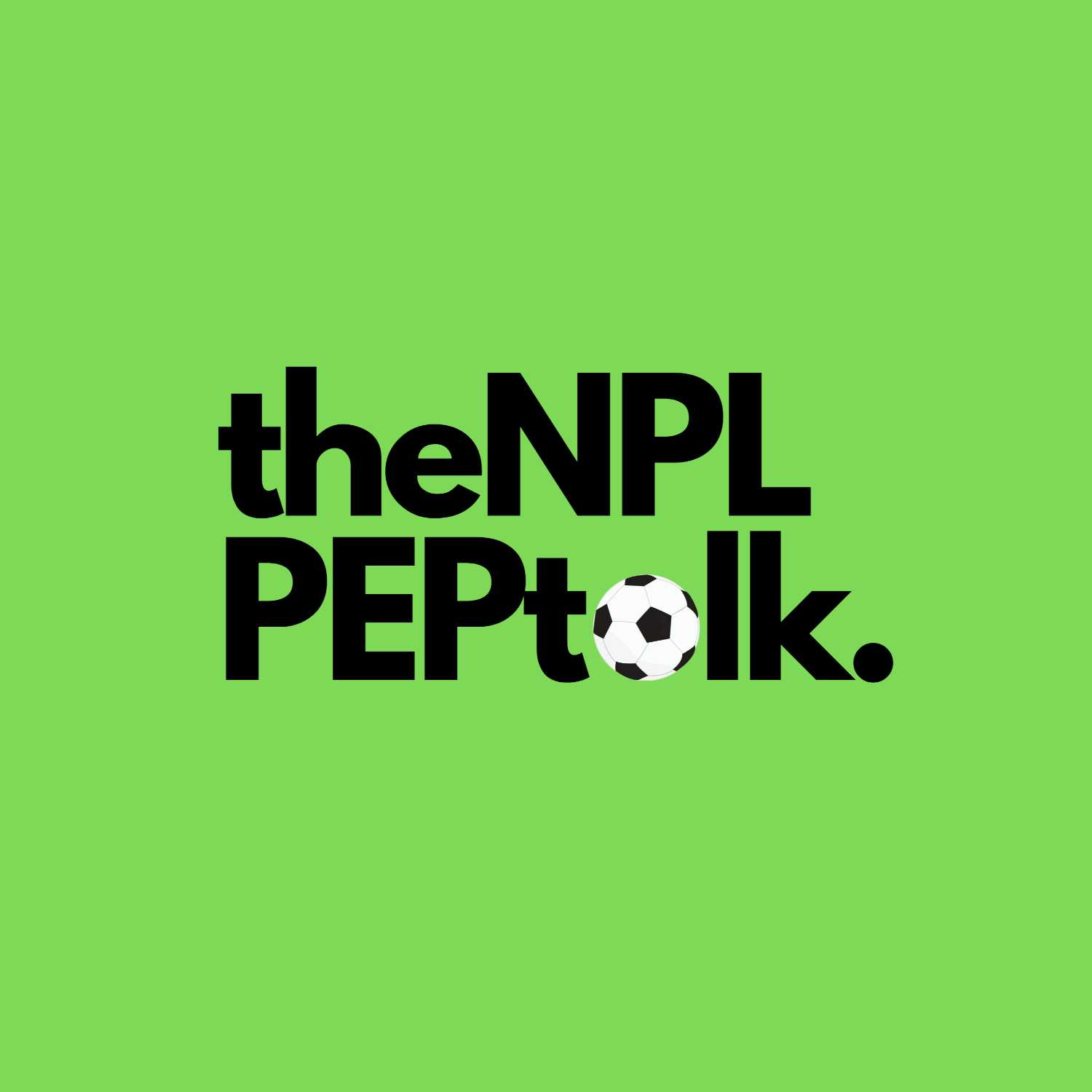 The NPL Pep Talk