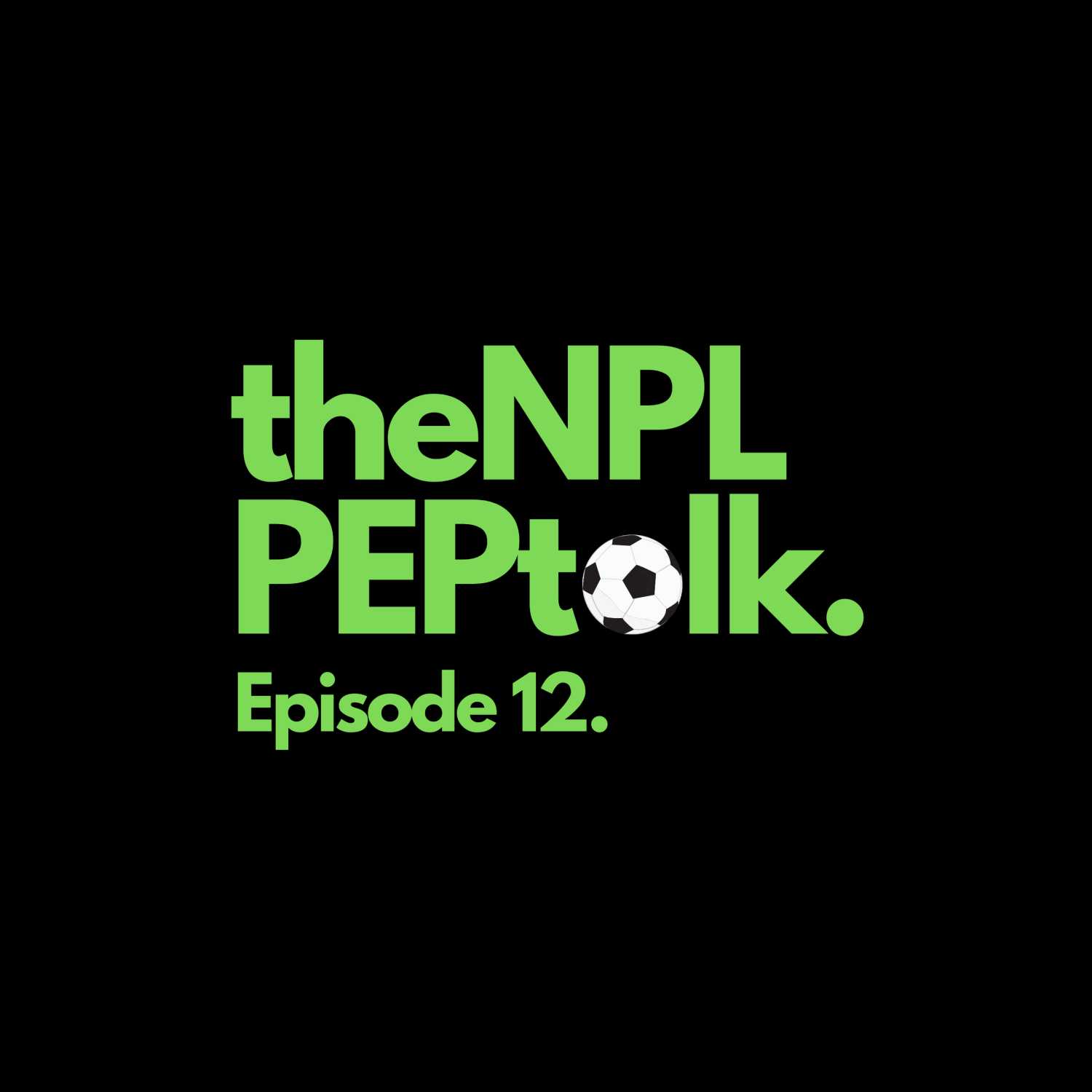 The NPL Pep Talk