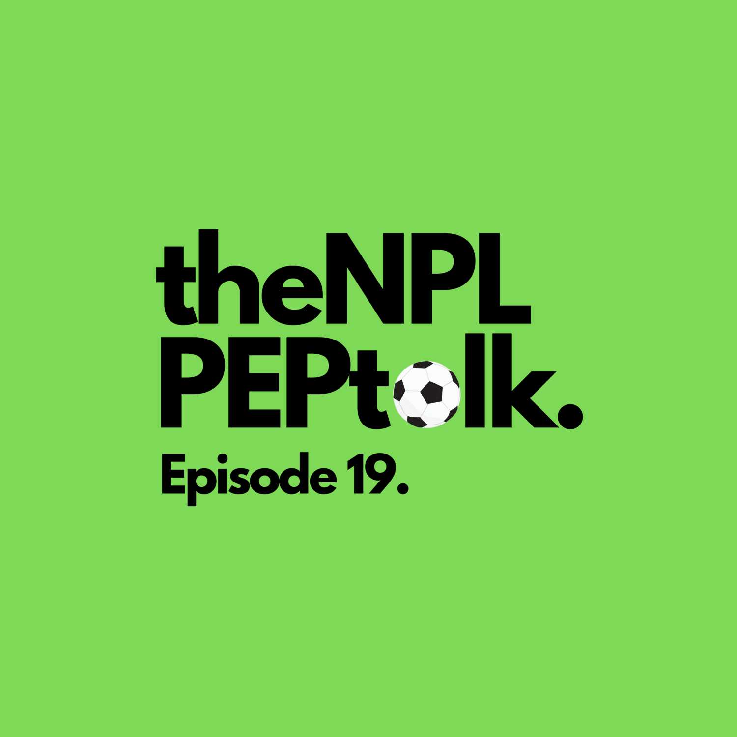 The NPL Pep Talk