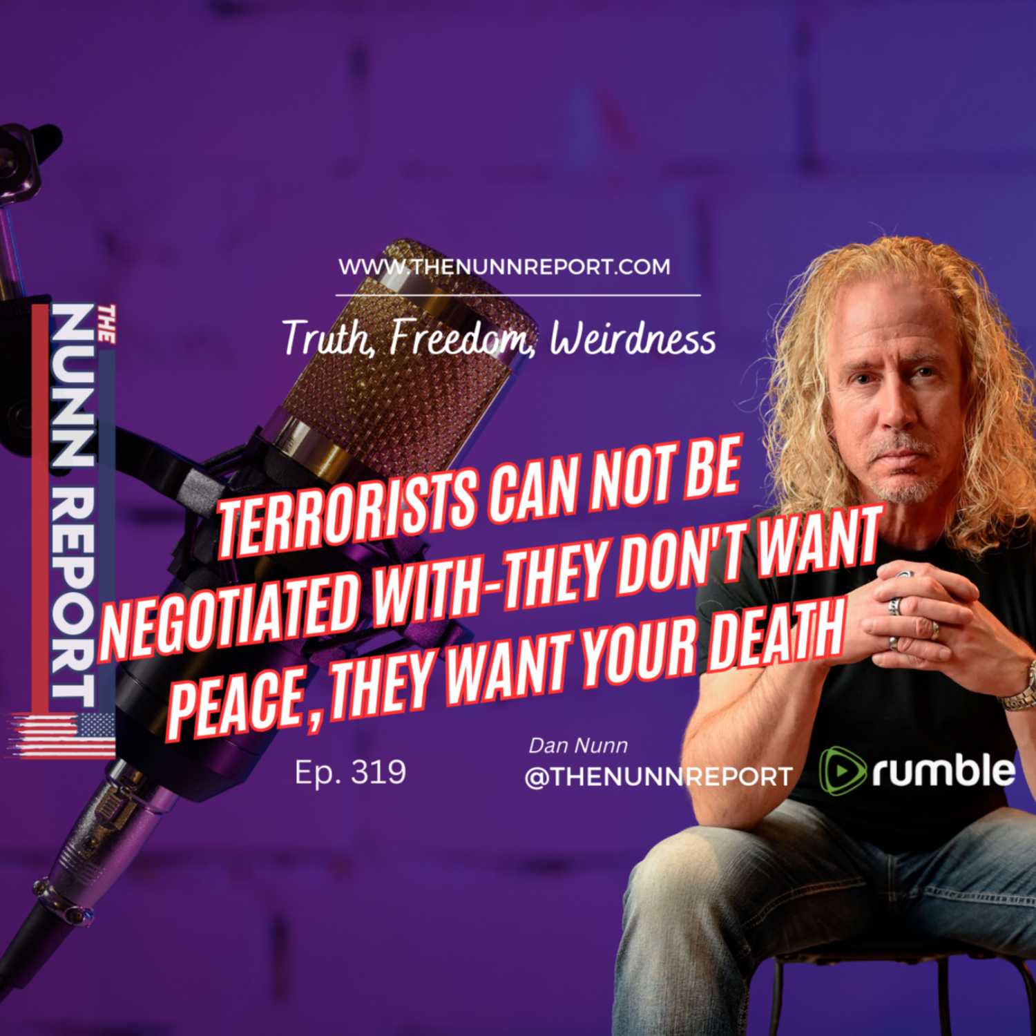 Ep 319 You Can Not Negotiate With Terrorists!