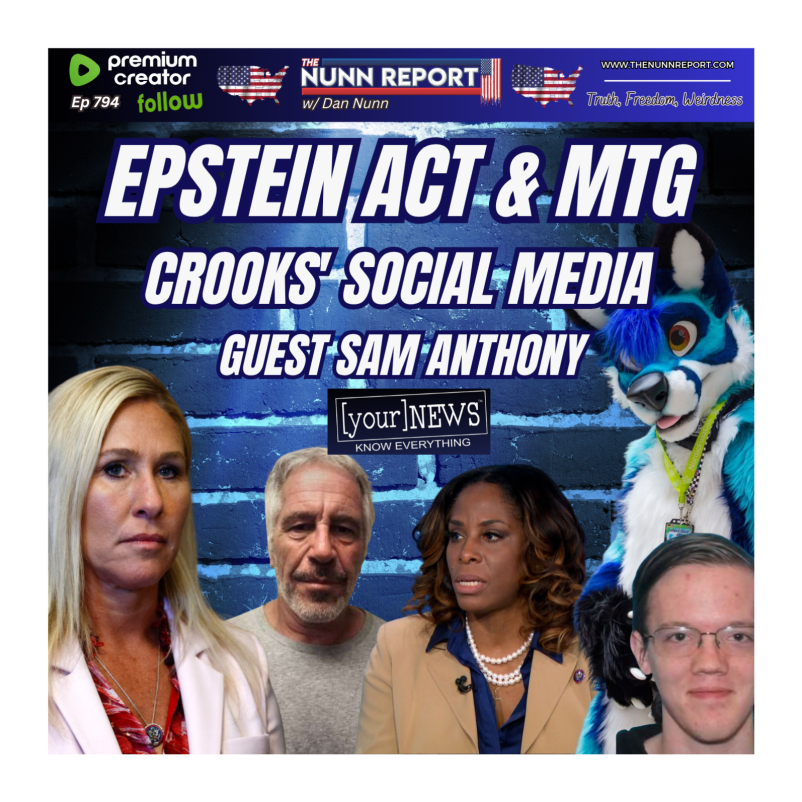 Epstein Act | MTG 2.0 [Liz Cheney?] | Crooks, Furries, & Social Media | Guest – Sam Anthony