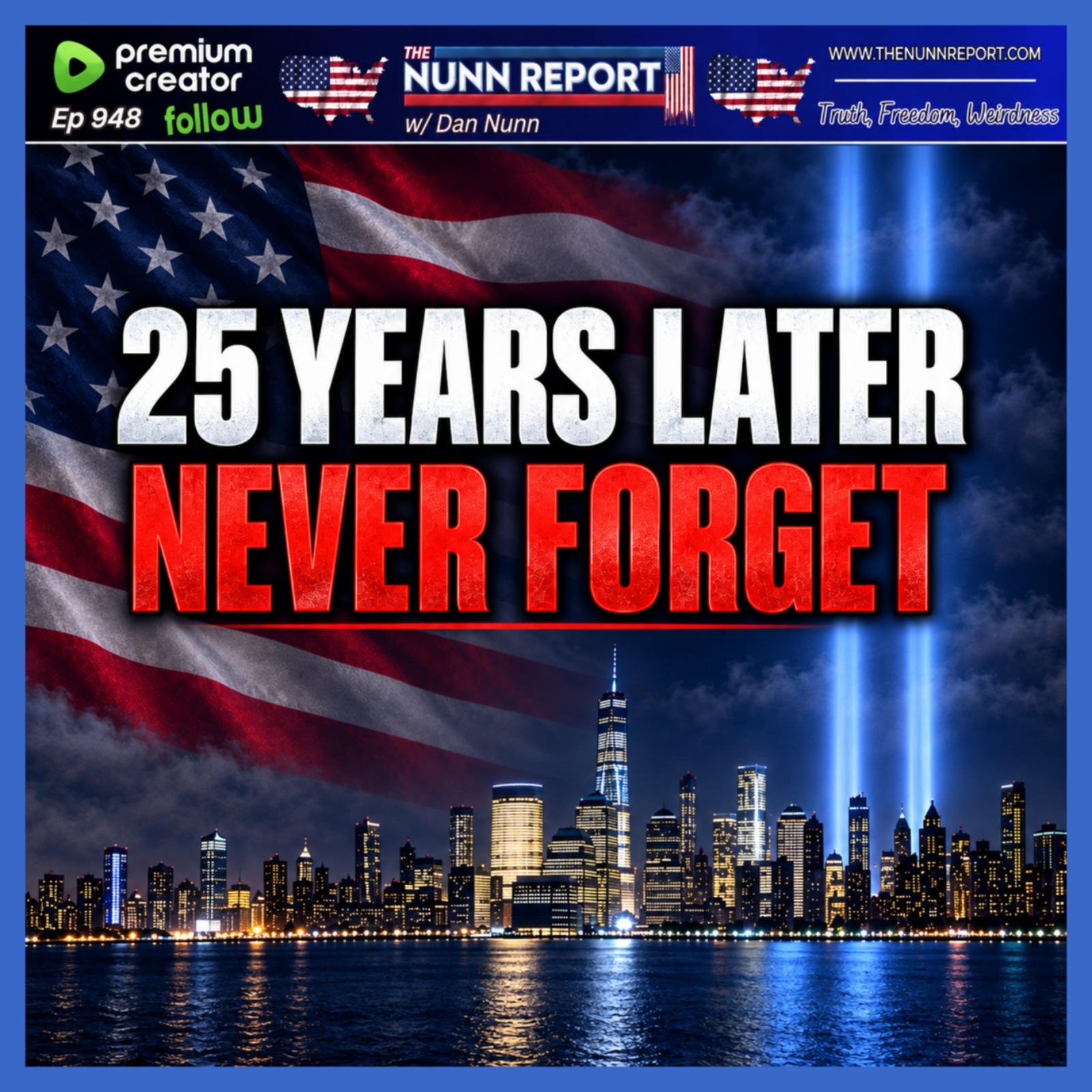 The Day America Stood United; 25 Years Later - Never Forget episode artwork
