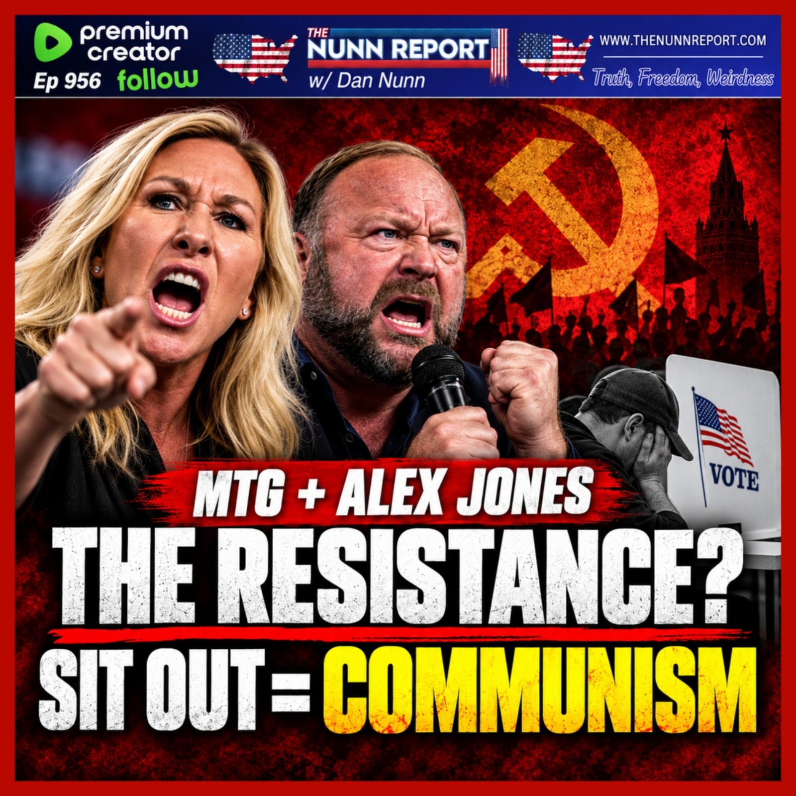 MTG & Alex Jones….. the “RESISTANCE” My Ass! | Sit Out the Midterms – See What Happens episode artwork