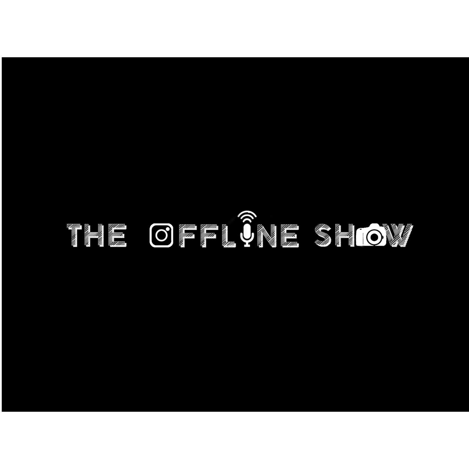 The Offline Show