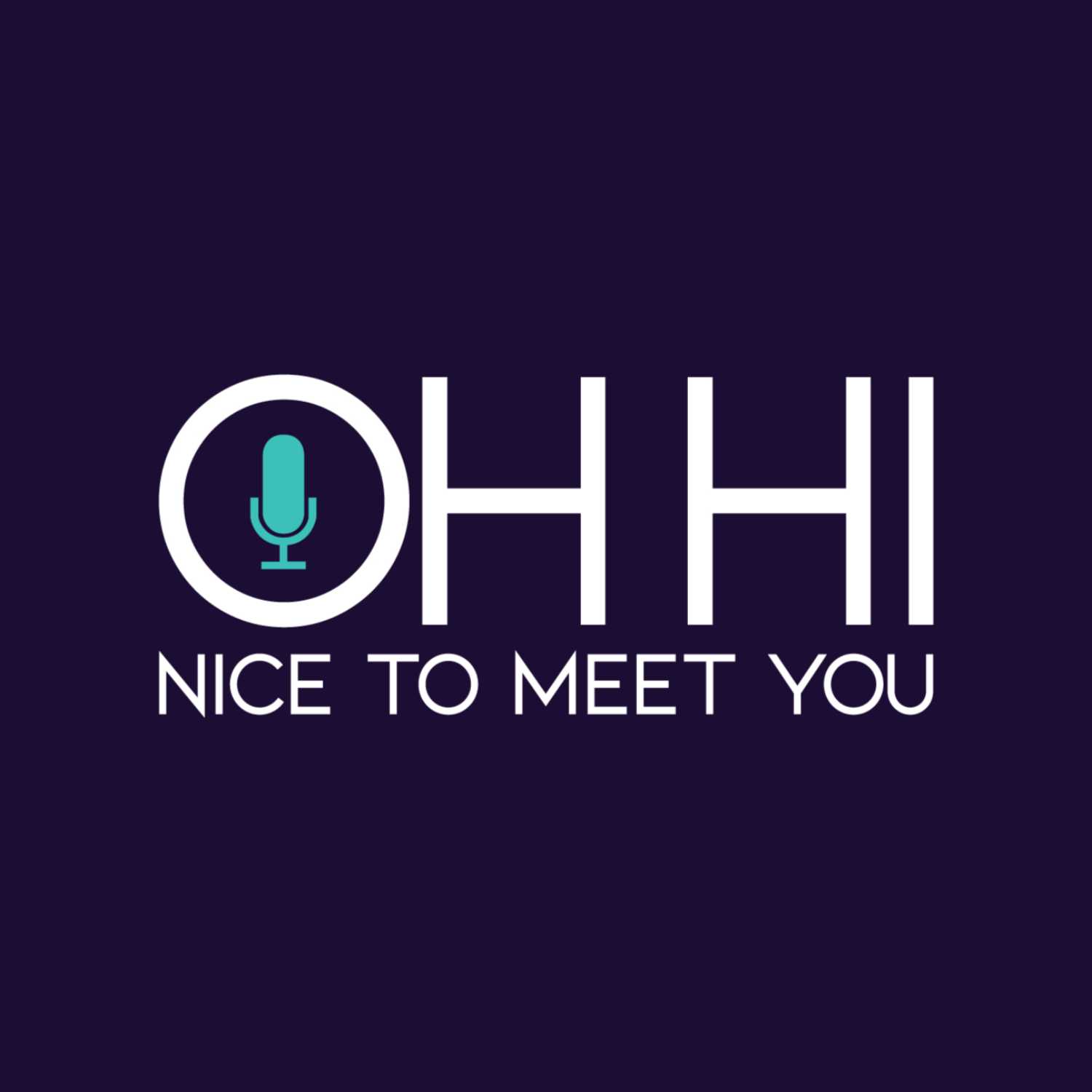 The Oh Hi Podcast podcast artwork
