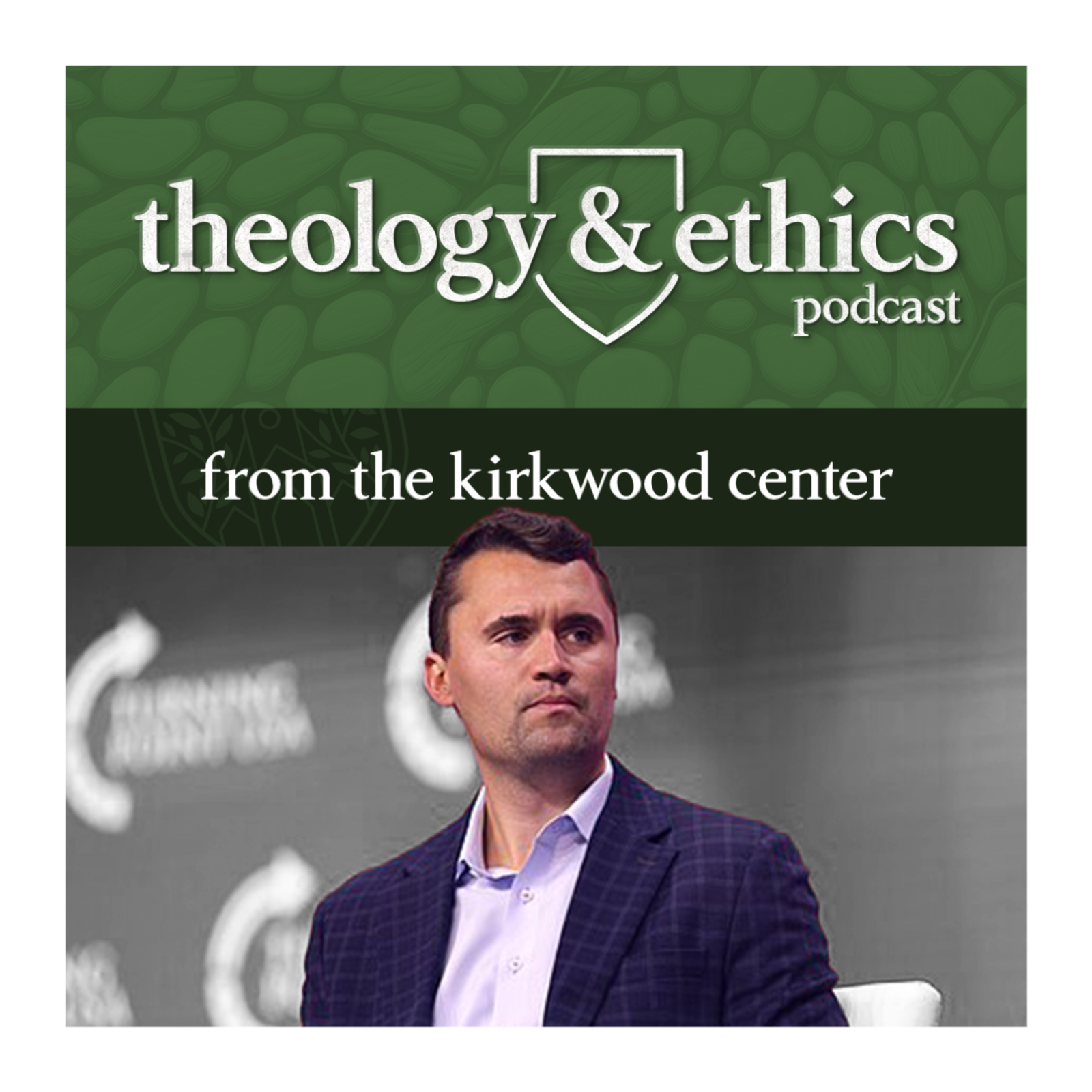 142: The Martyrdom & Legacy of Charlie Kirk episode artwork
