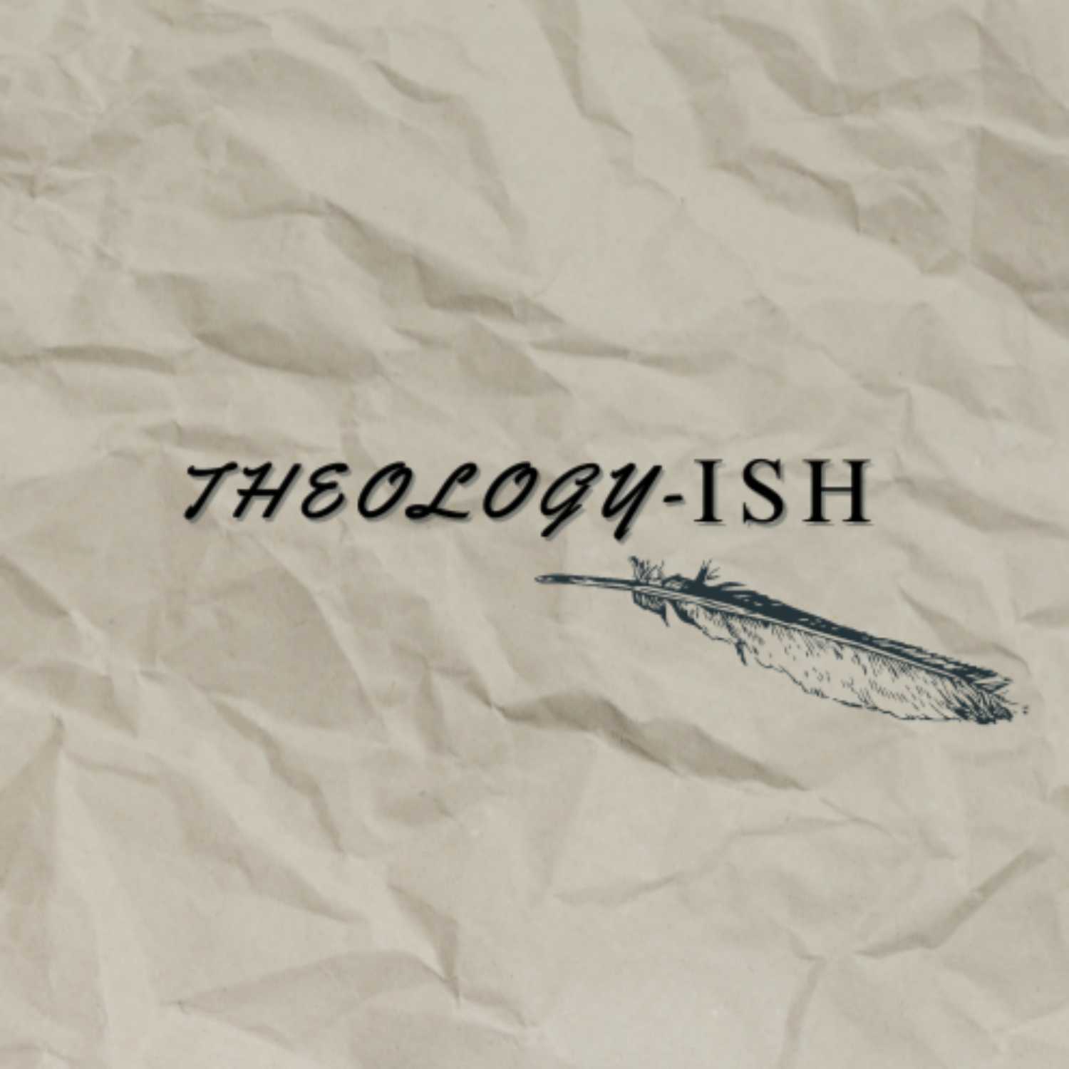 Theology-ish