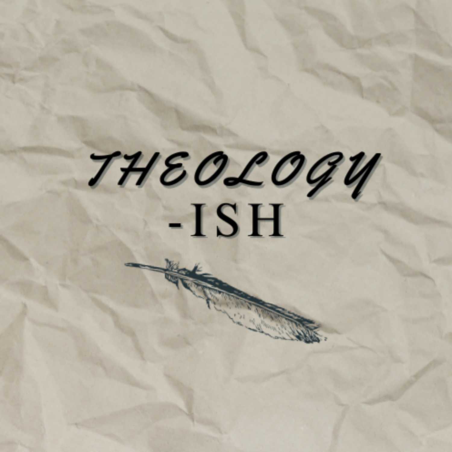 Theology-ish