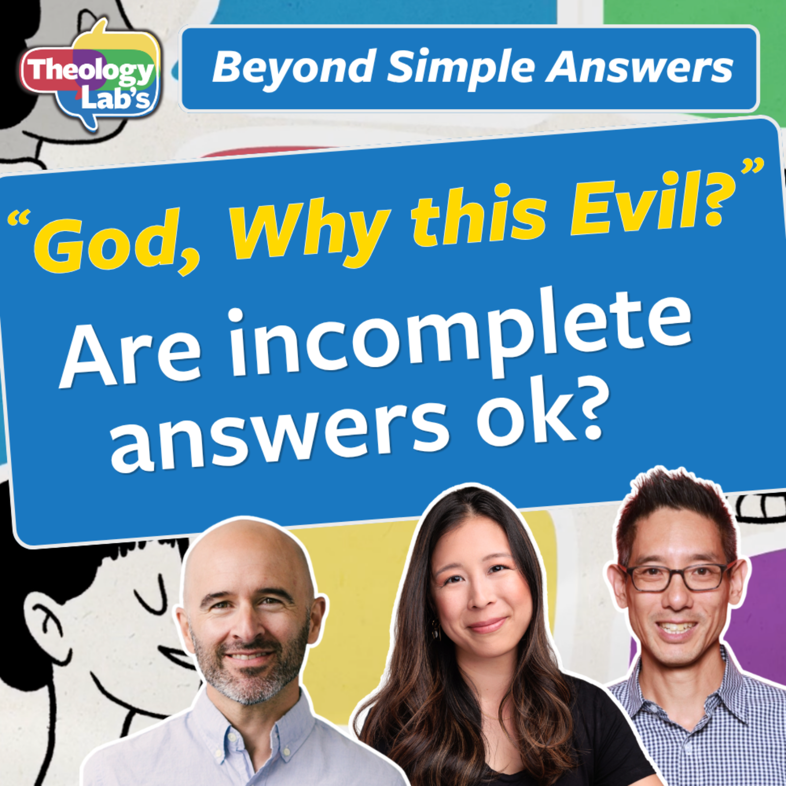 Faith & the Problem of Evil (BSA 6) - What's Changed For Us