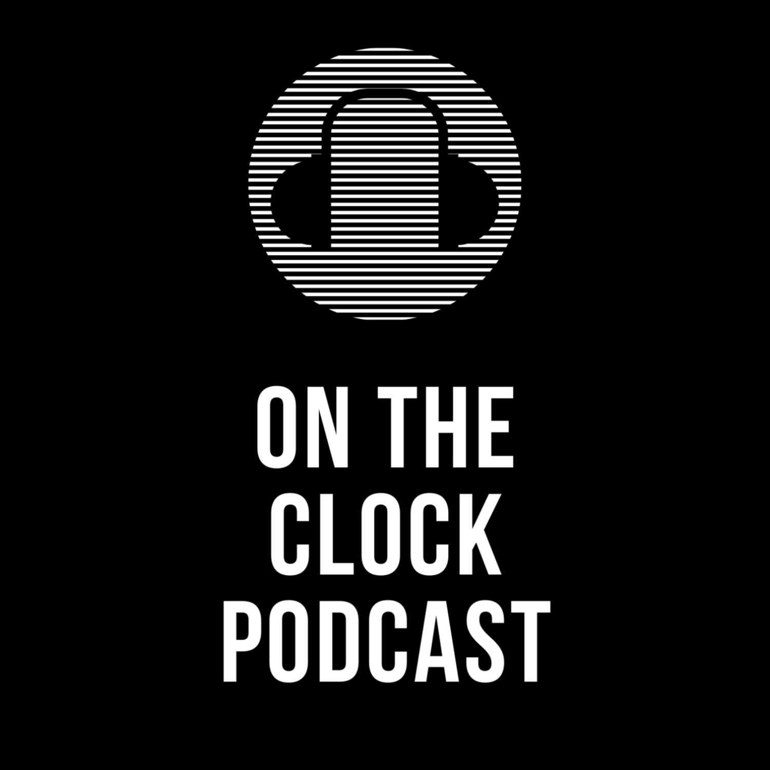 On The Clock Podcast