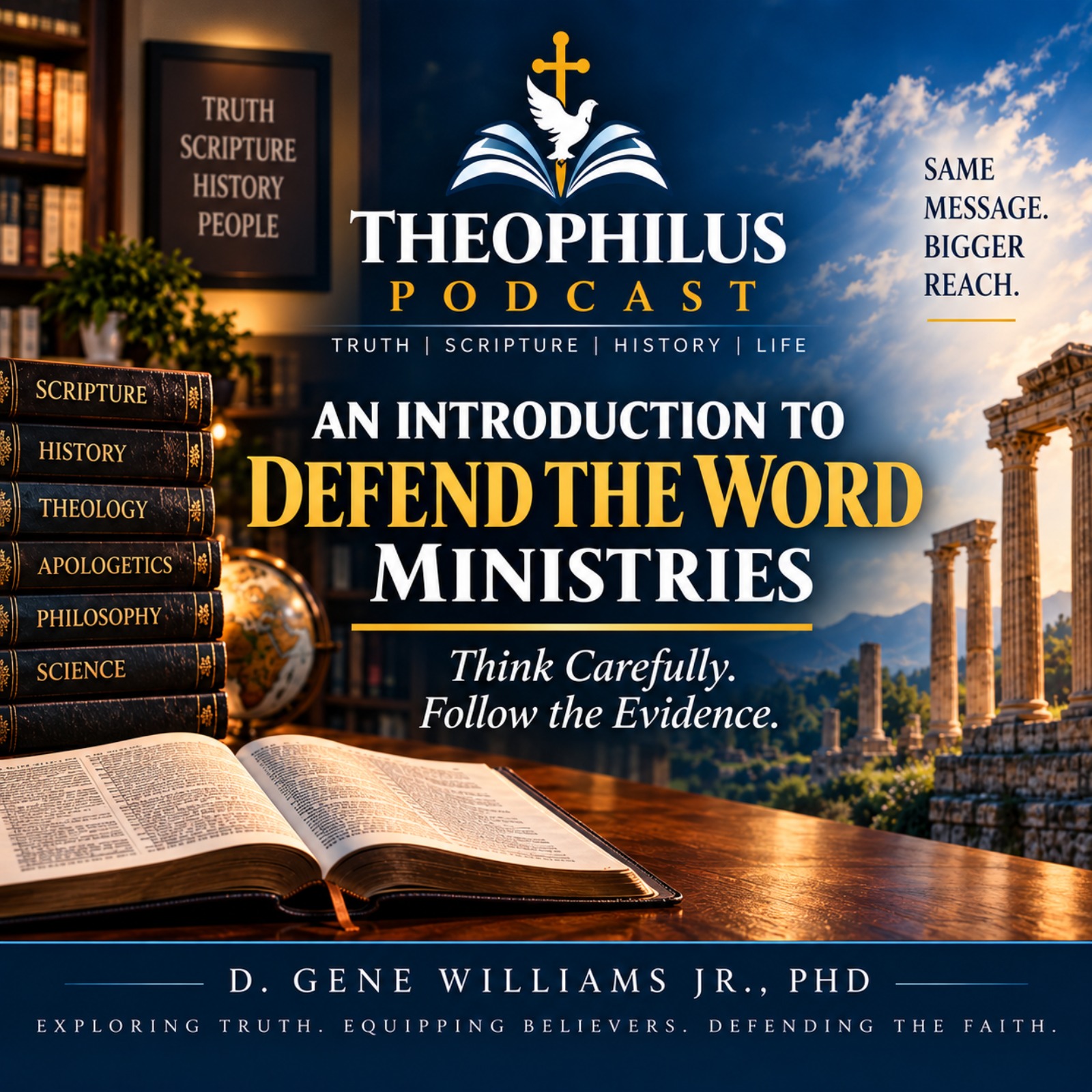 Introduction, Episode 2: An Introduction to Defend the Word Ministries! Think Carefully Follow the Evidence episode artwork