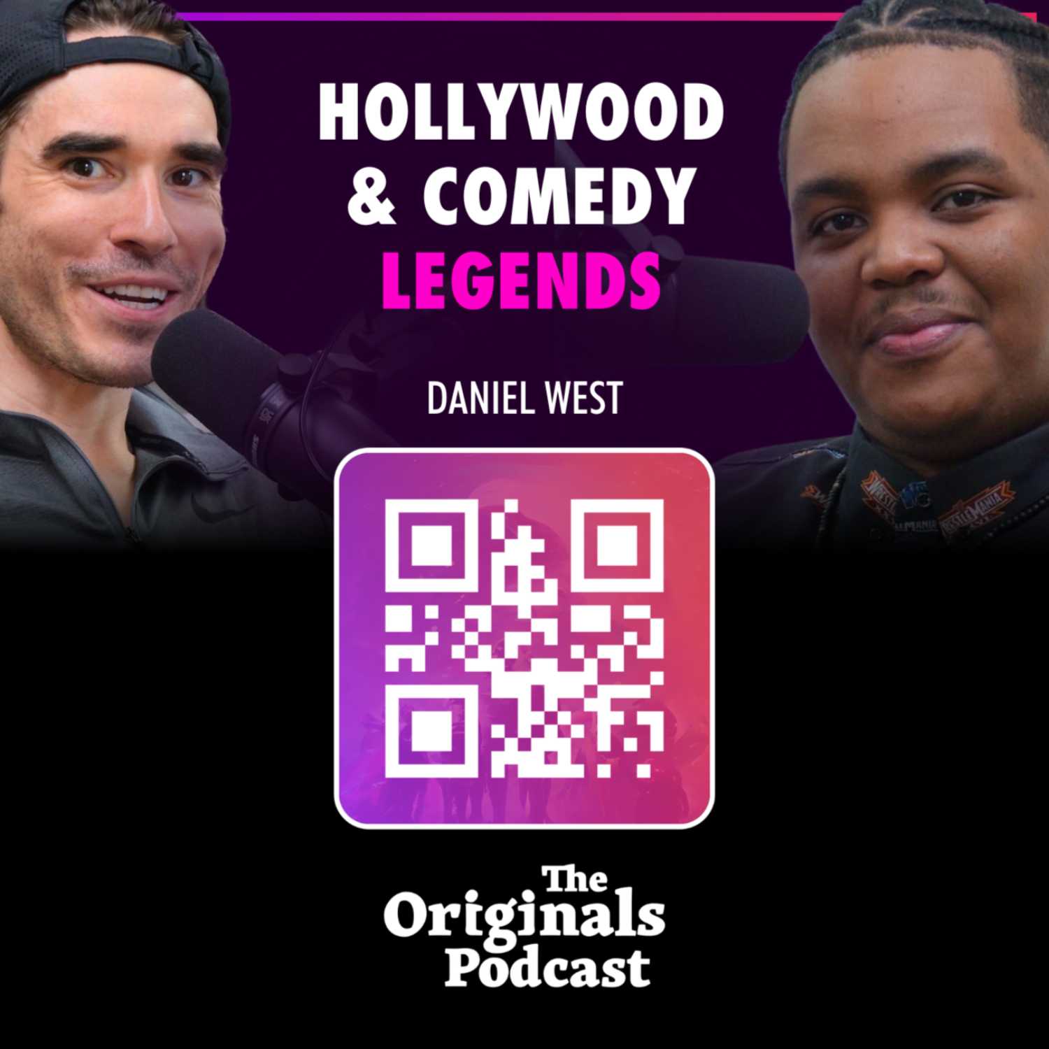 #31 - Daniel West: Hollywood Legends, Comedy Wannabes, Influence and Entertainment - podcast episode cover