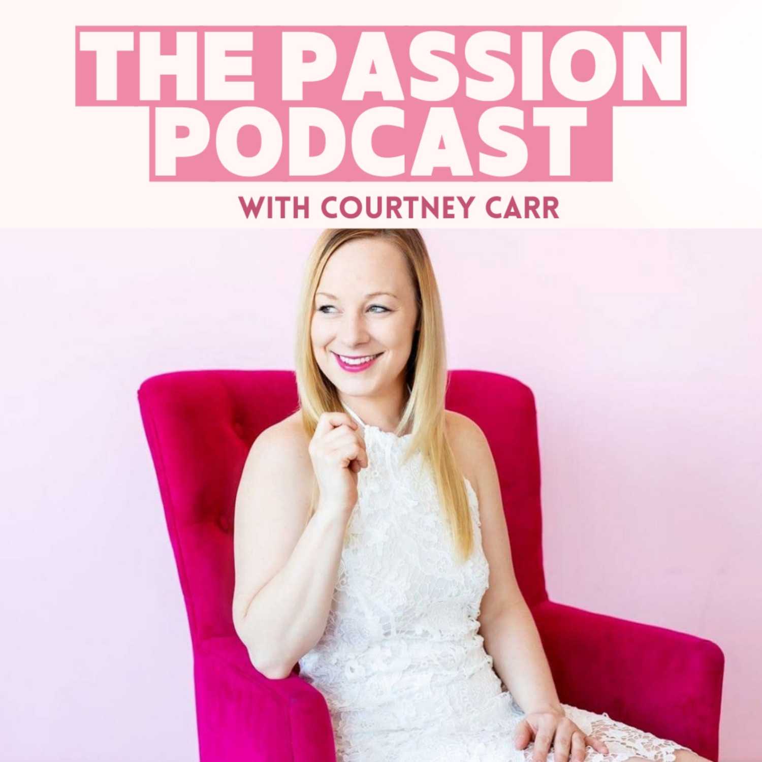 The Passion Podcast
