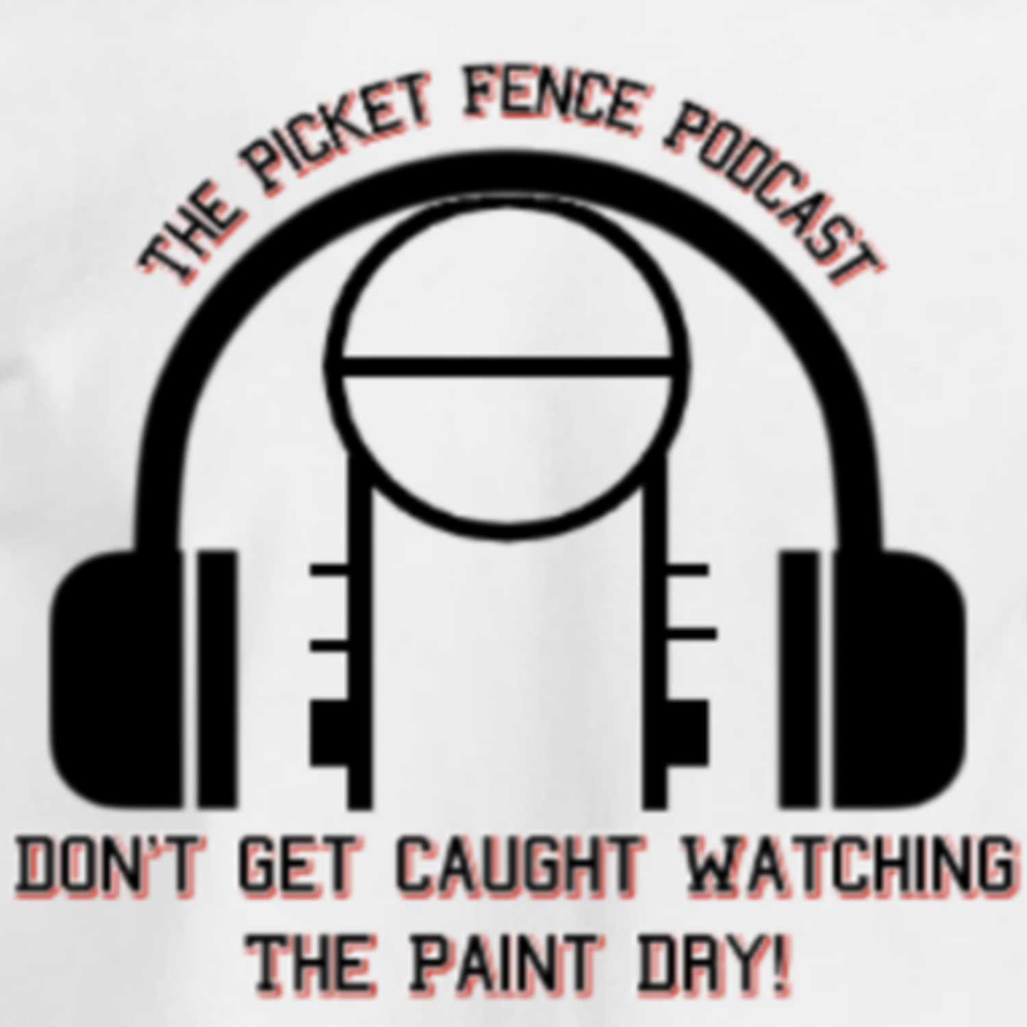 The Picket Fence Podcast