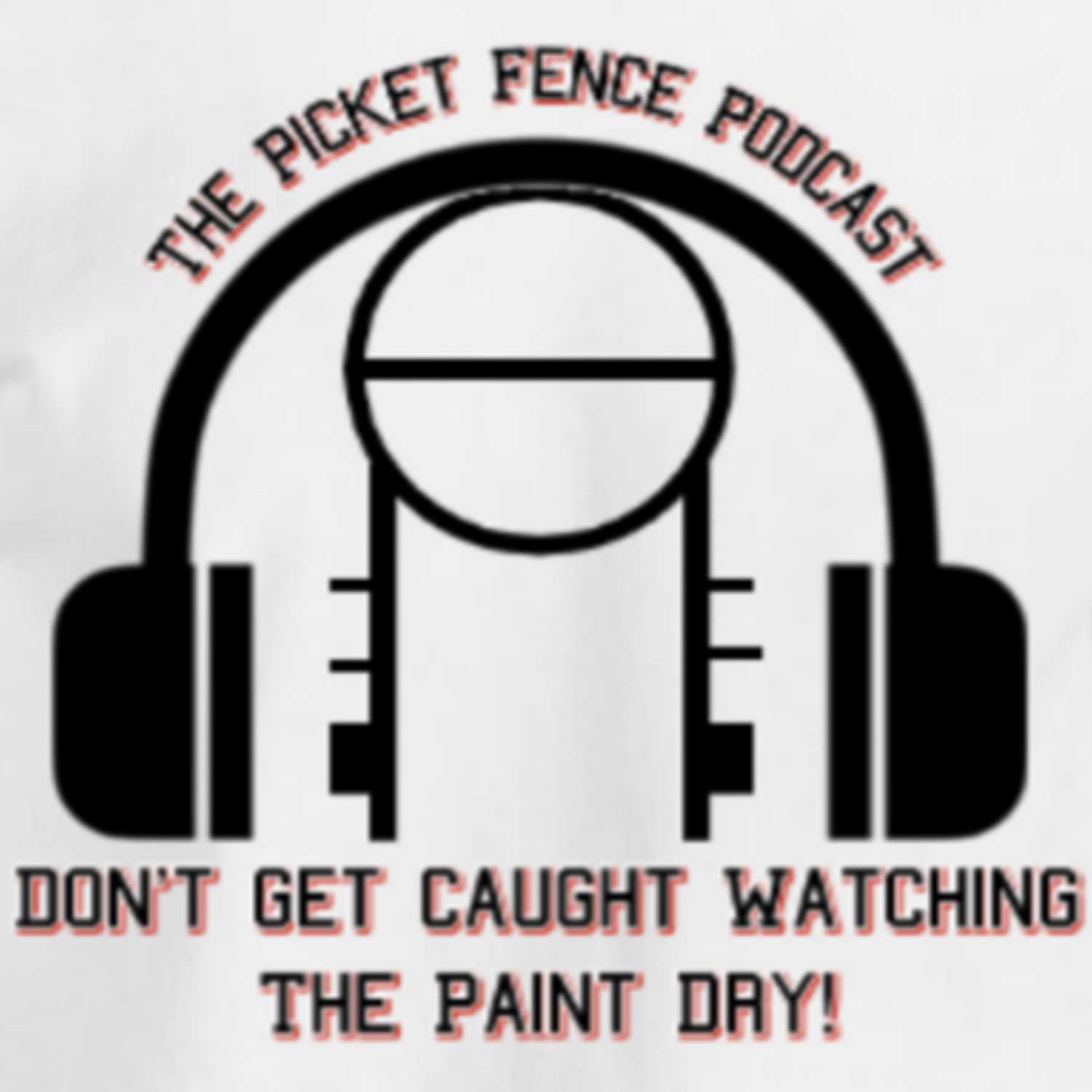 The Picket Fence Podcast