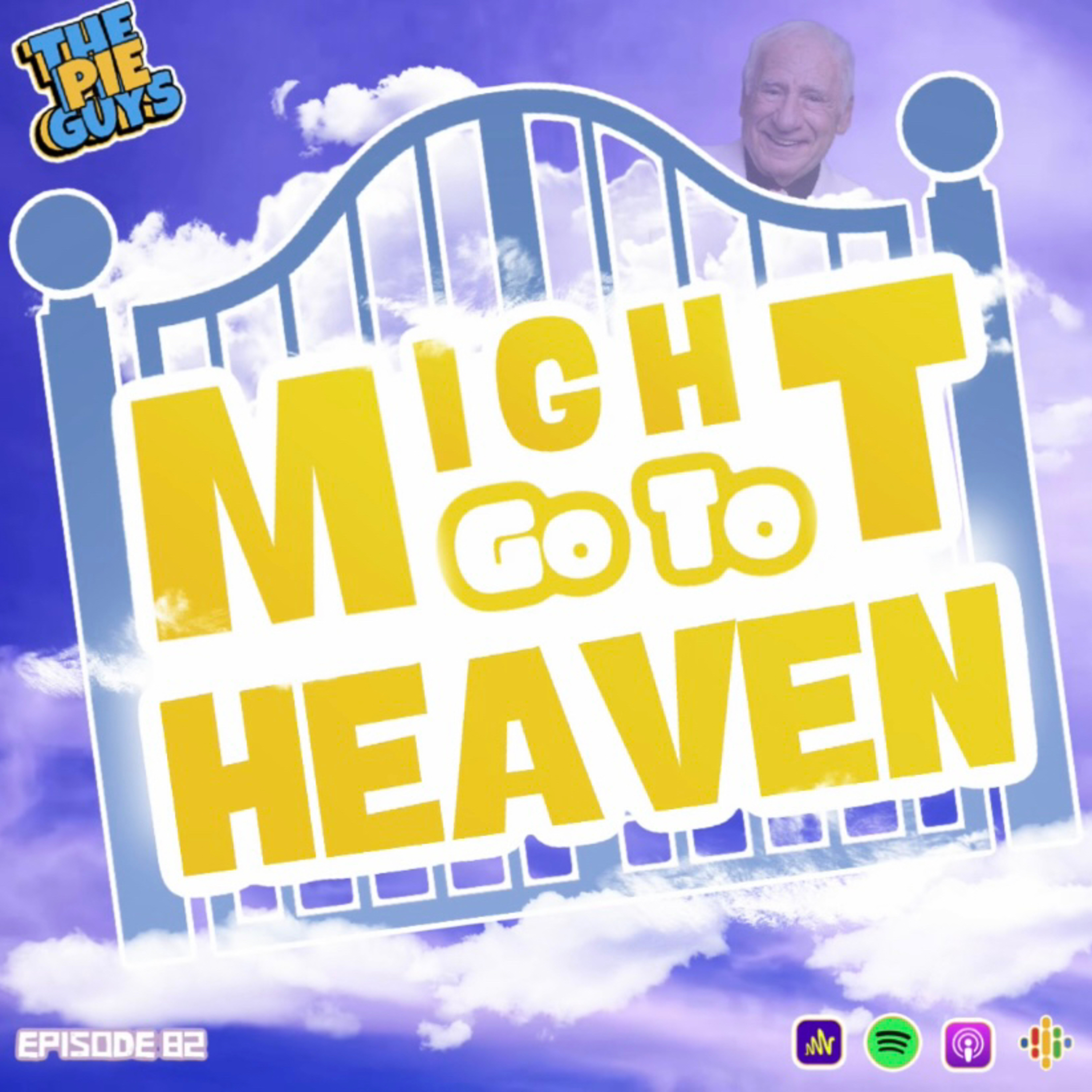 The Pie Guys Might Go To Heaven