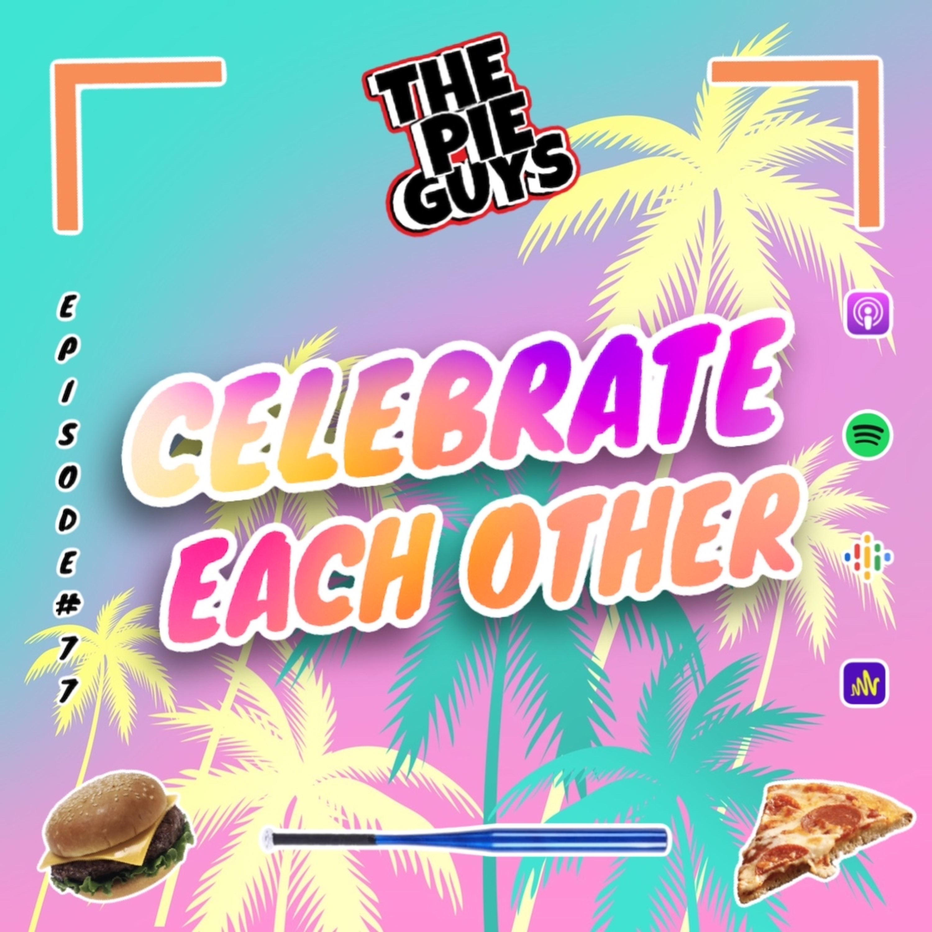 The Pie Guys Celebrate Each Other