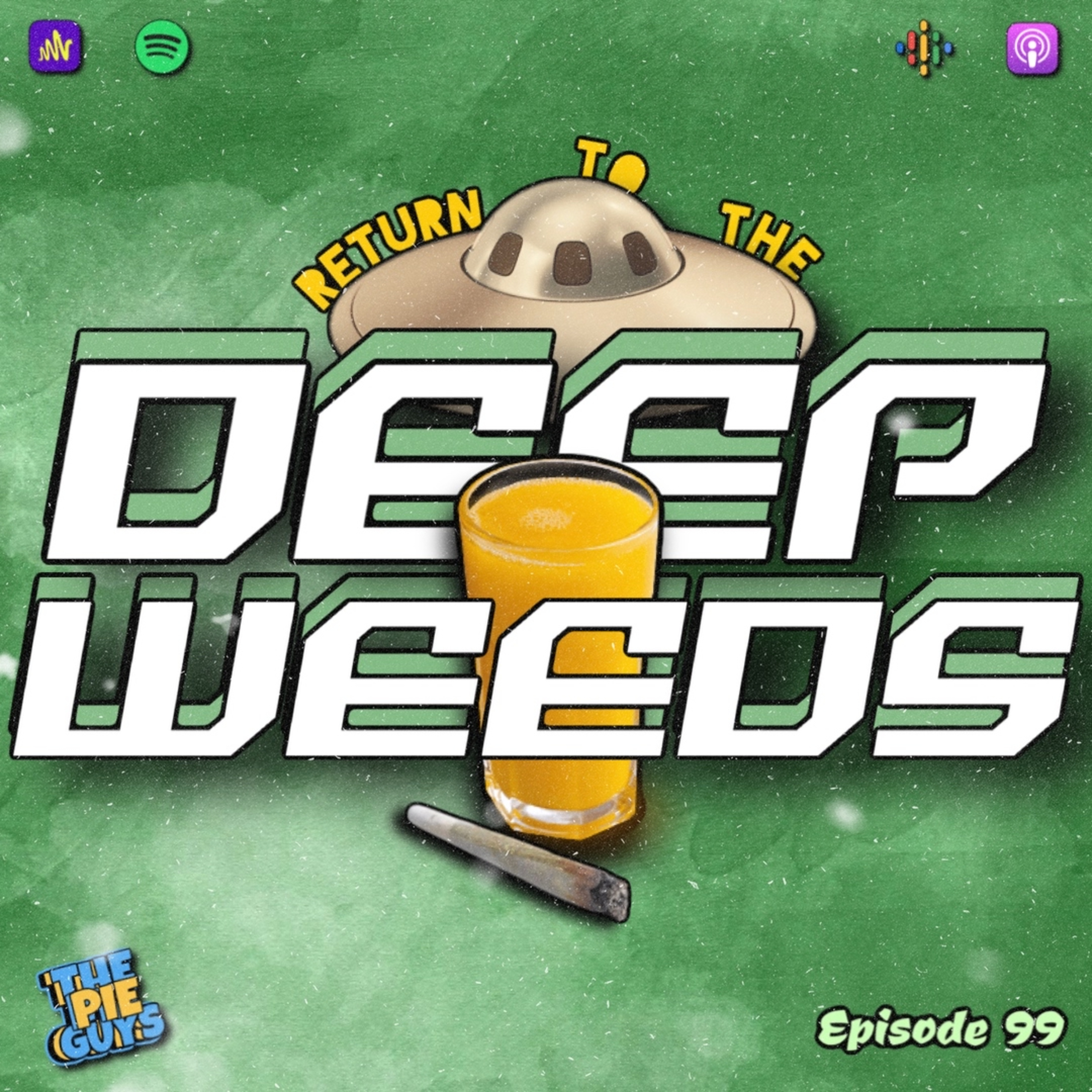 The Pie Guys Return To The Deep Weeds
