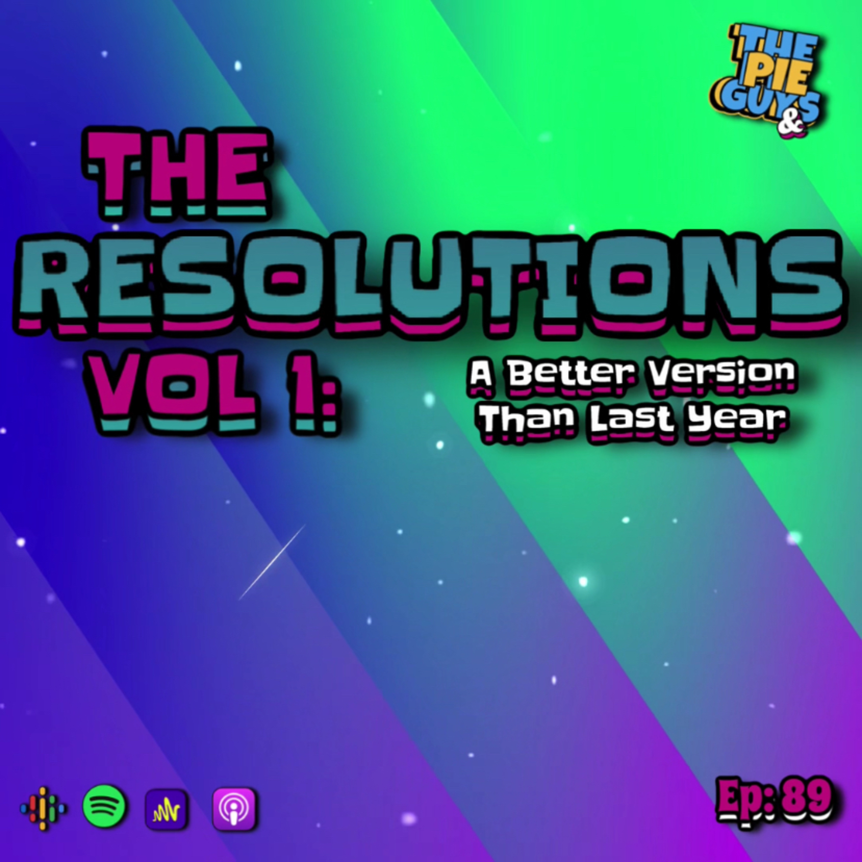 The Pie Guys & The Resolutions - Vol. 1: A Better Version Than Last Year