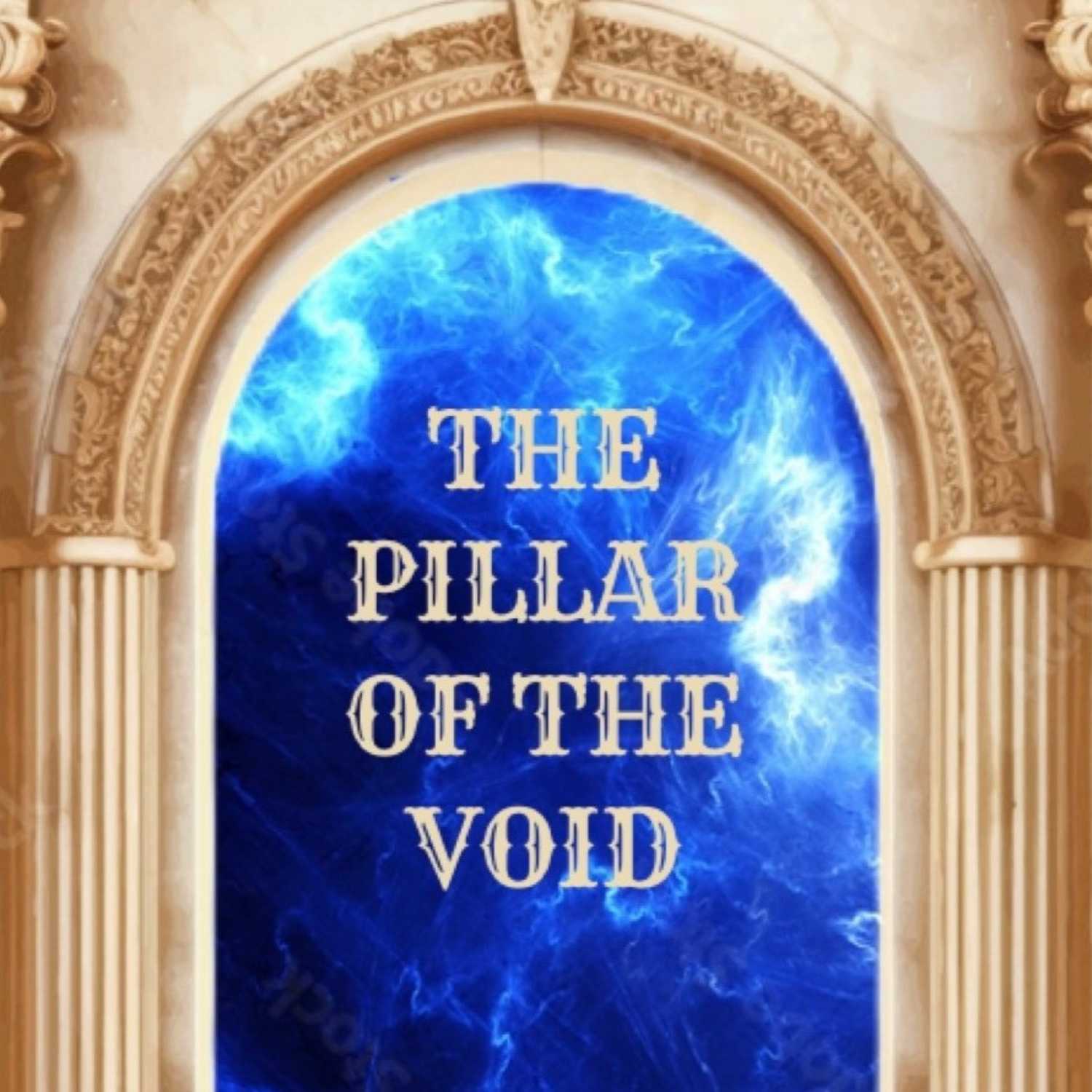 The Pillar of The Void