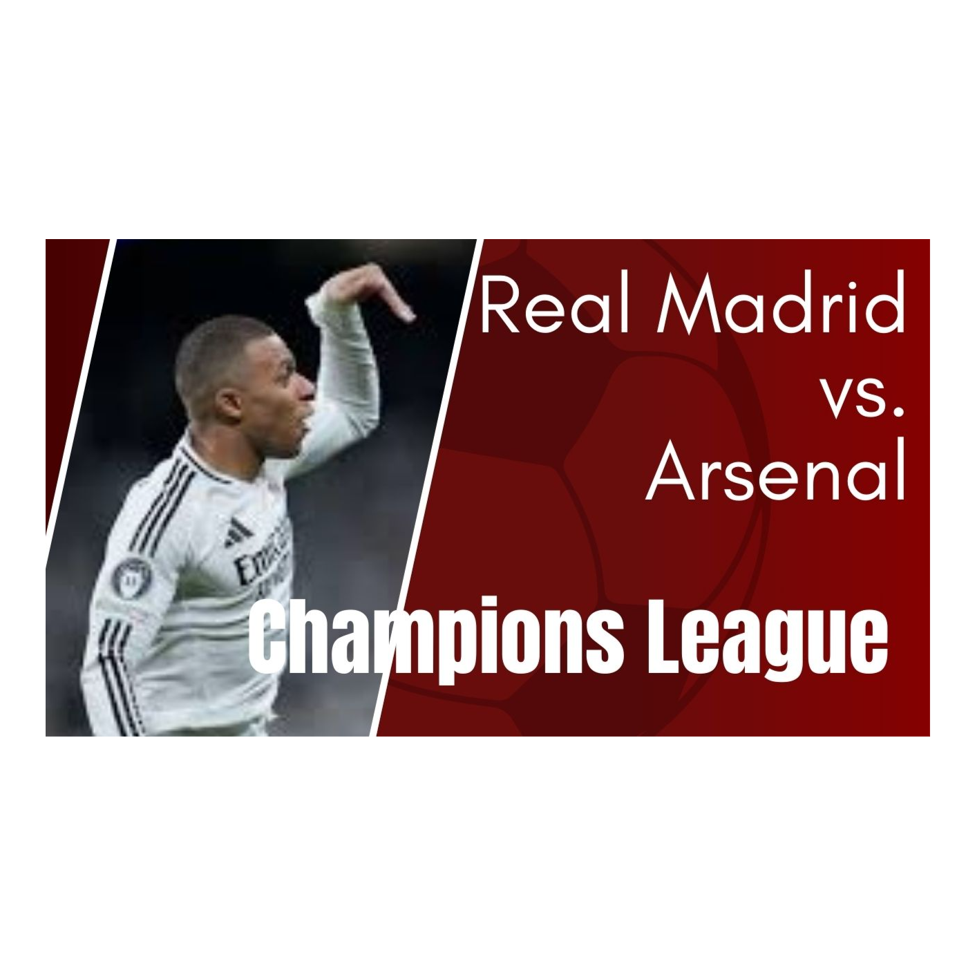 Real Madrid vs. Arsenal | UCL | April 16, 2025