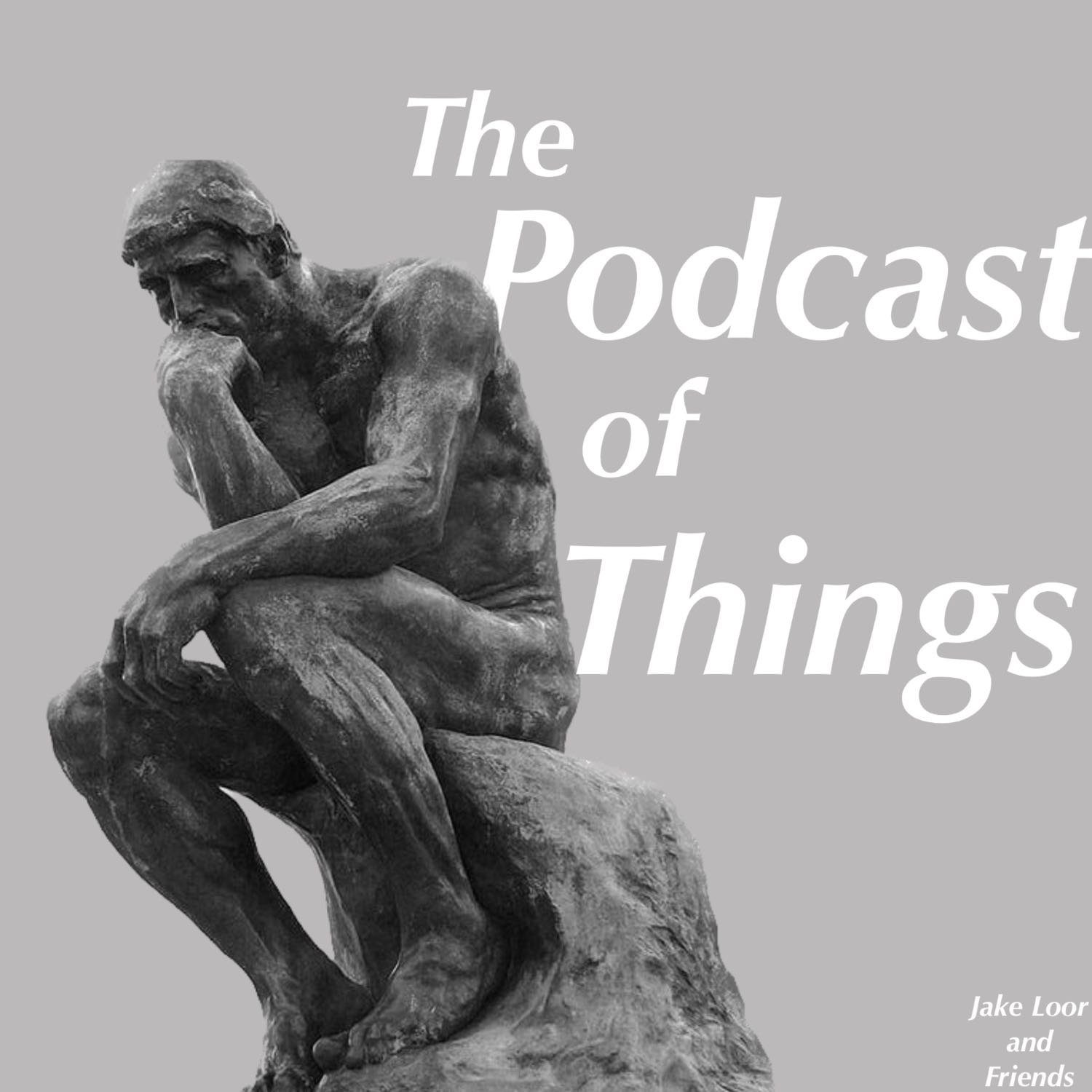 The Podcast of Things