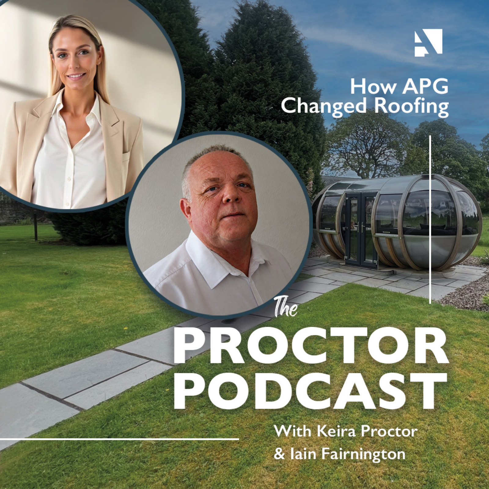 How APG Changed Roofing | The Proctor Podcast episode artwork