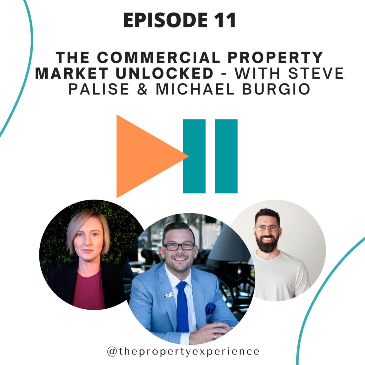 Commercial Property Market Unlocked - With Steve Palise and Michael Burgio