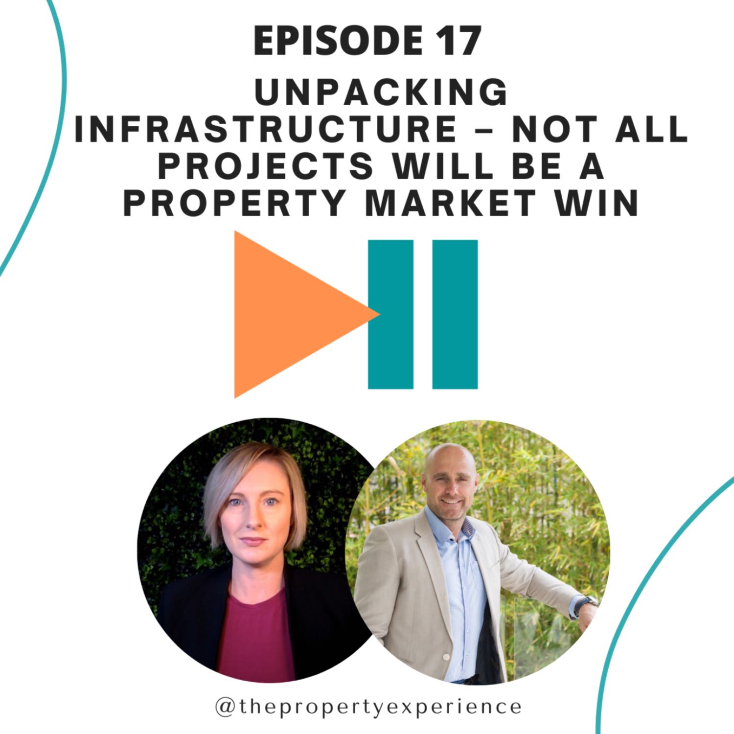 Unpacking Infrastructure – not all projects will be a property market win - The Property Experience Podcast