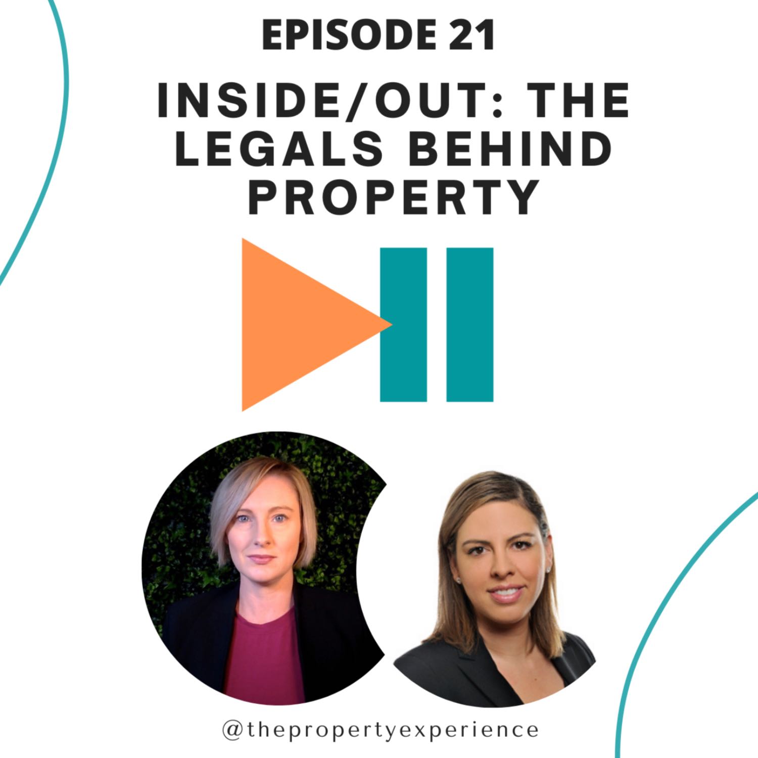 Inside/Out: The Legals Behind Property - The Property Experience Podcast