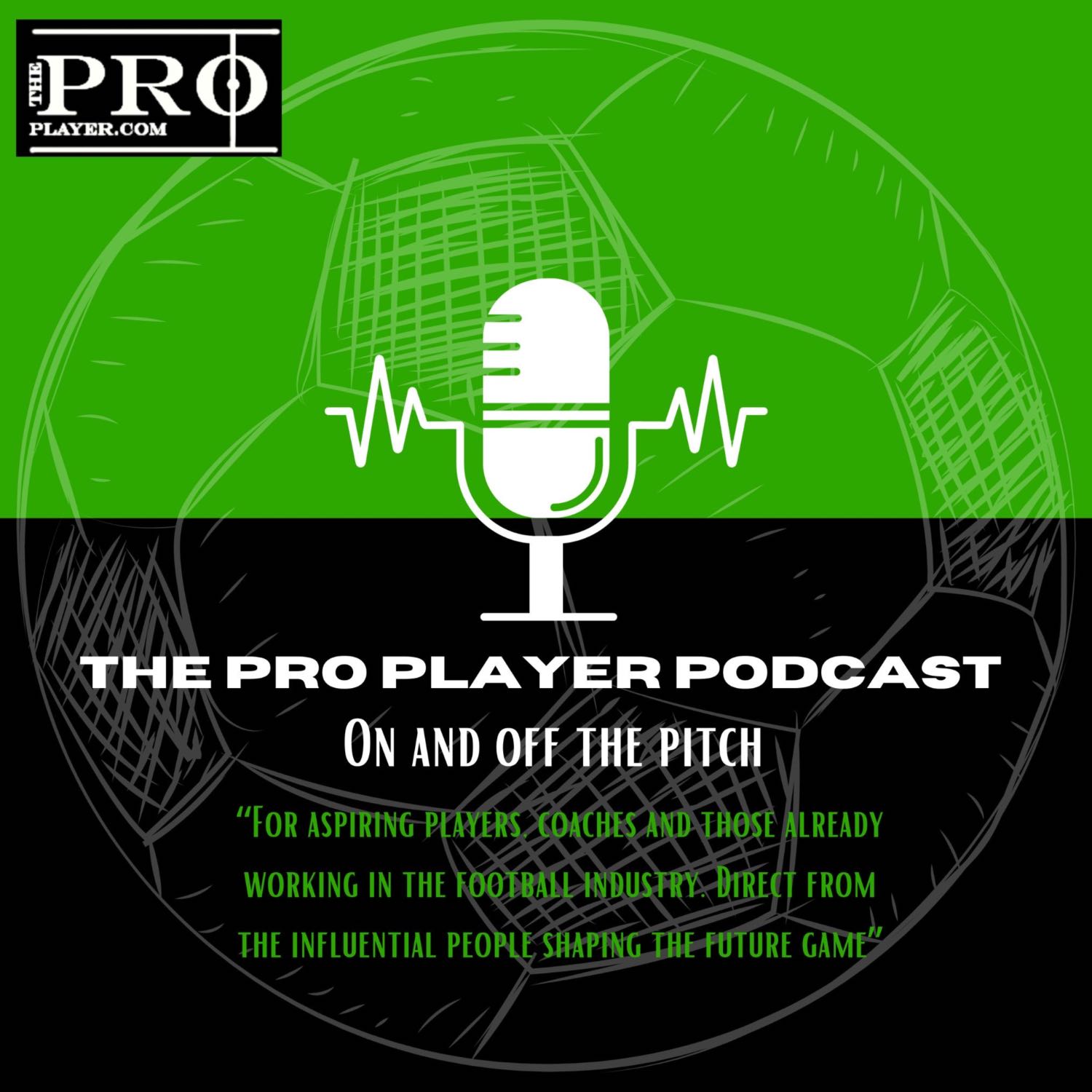 The ProPlayer Podcast