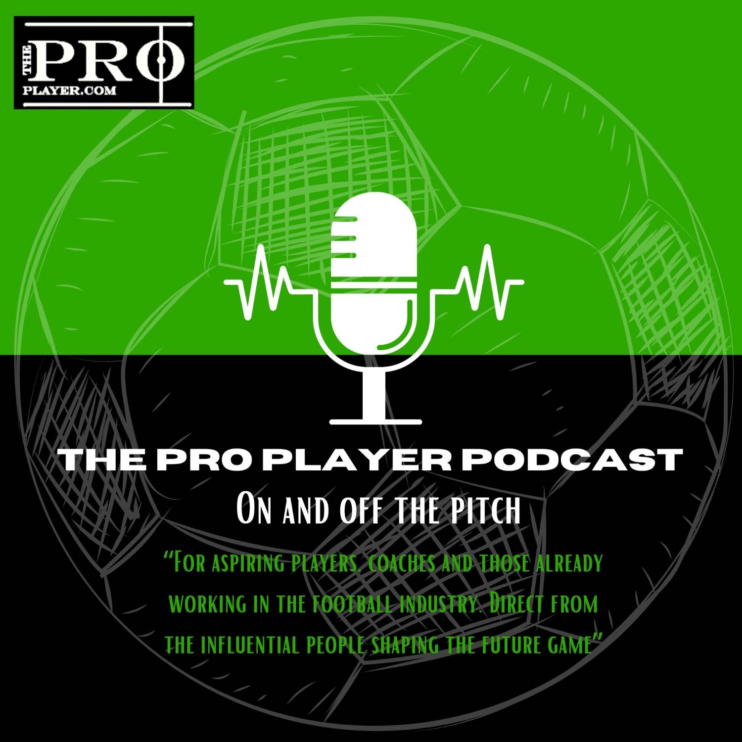 The ProPlayer Podcast