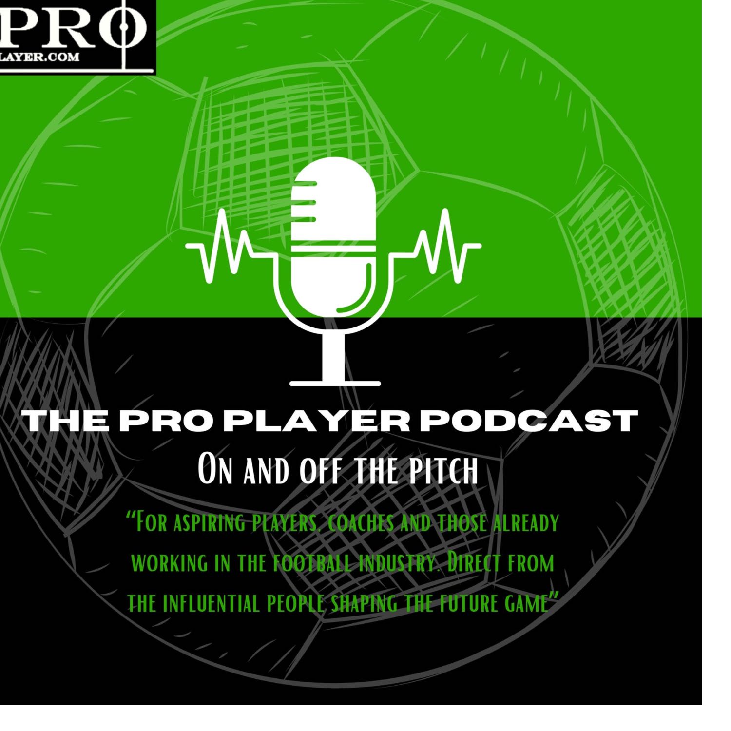 The ProPlayer Podcast