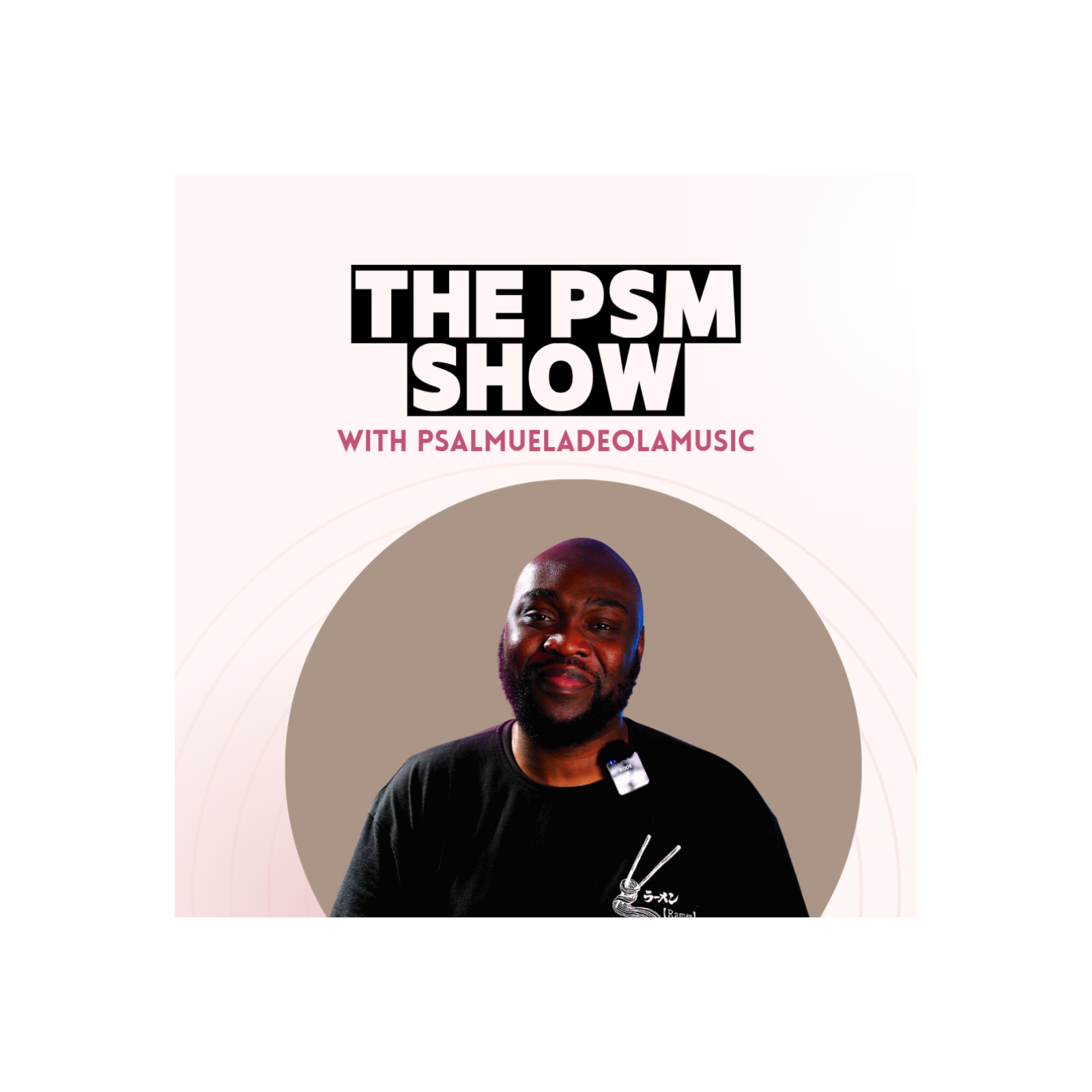 The PSM Show